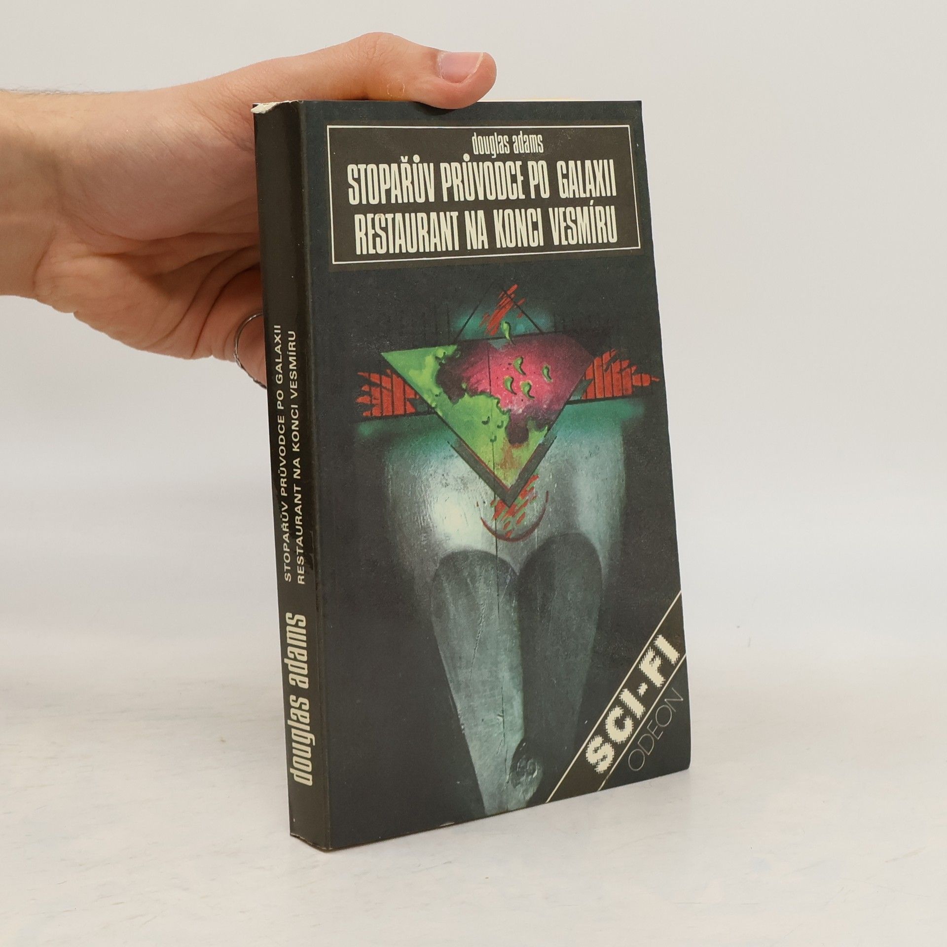 Douglas Adams Stopařův průvodce po Galaxii. Restaurant na konci vesmíru.