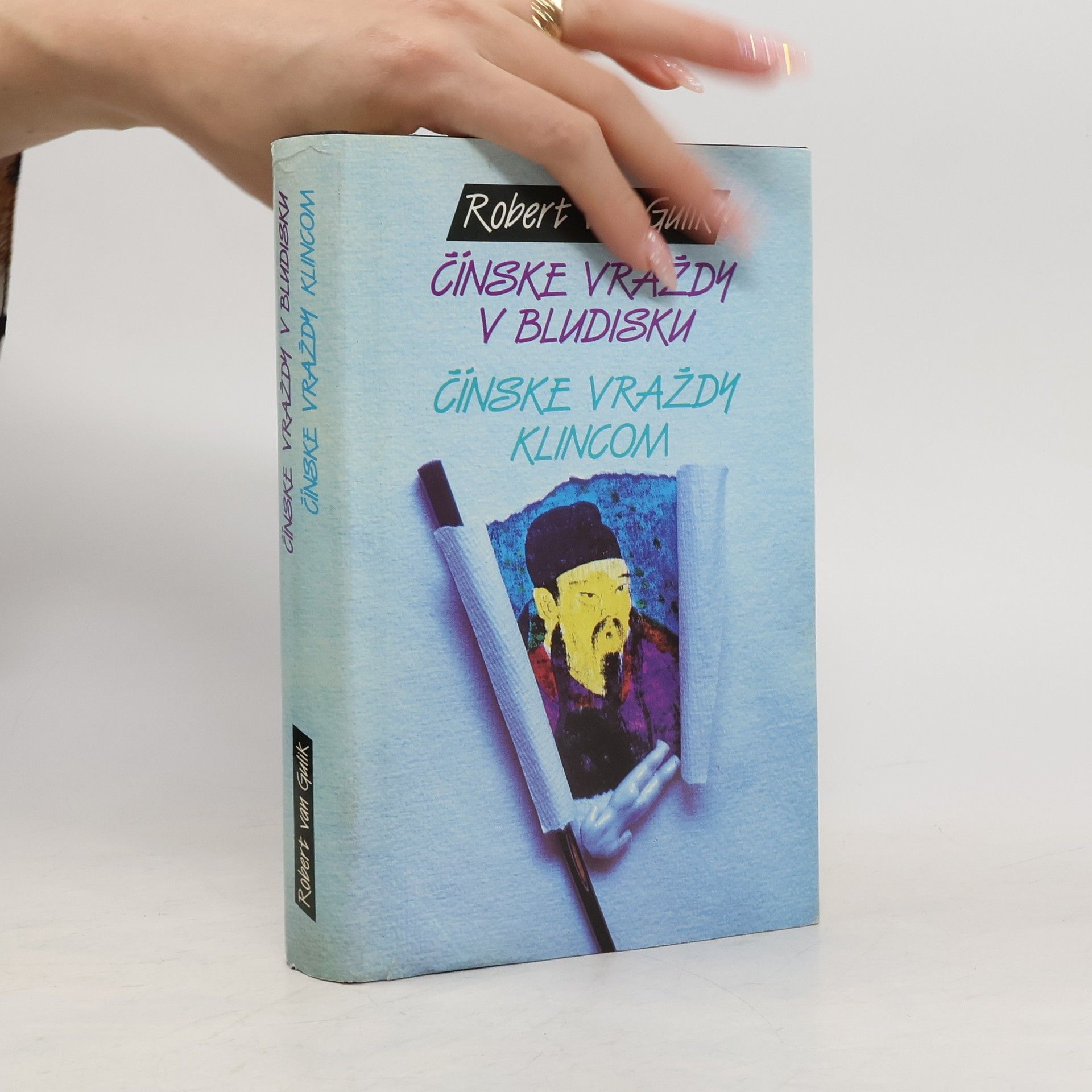 Robert van Gulik Čínske vraždy v bludisku / Čínske vraždy klincom