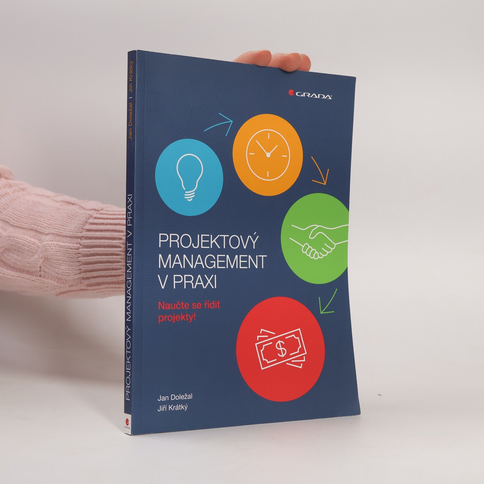 Jan Doležal Projektový management v praxi: Naučte se řídit projekty!
