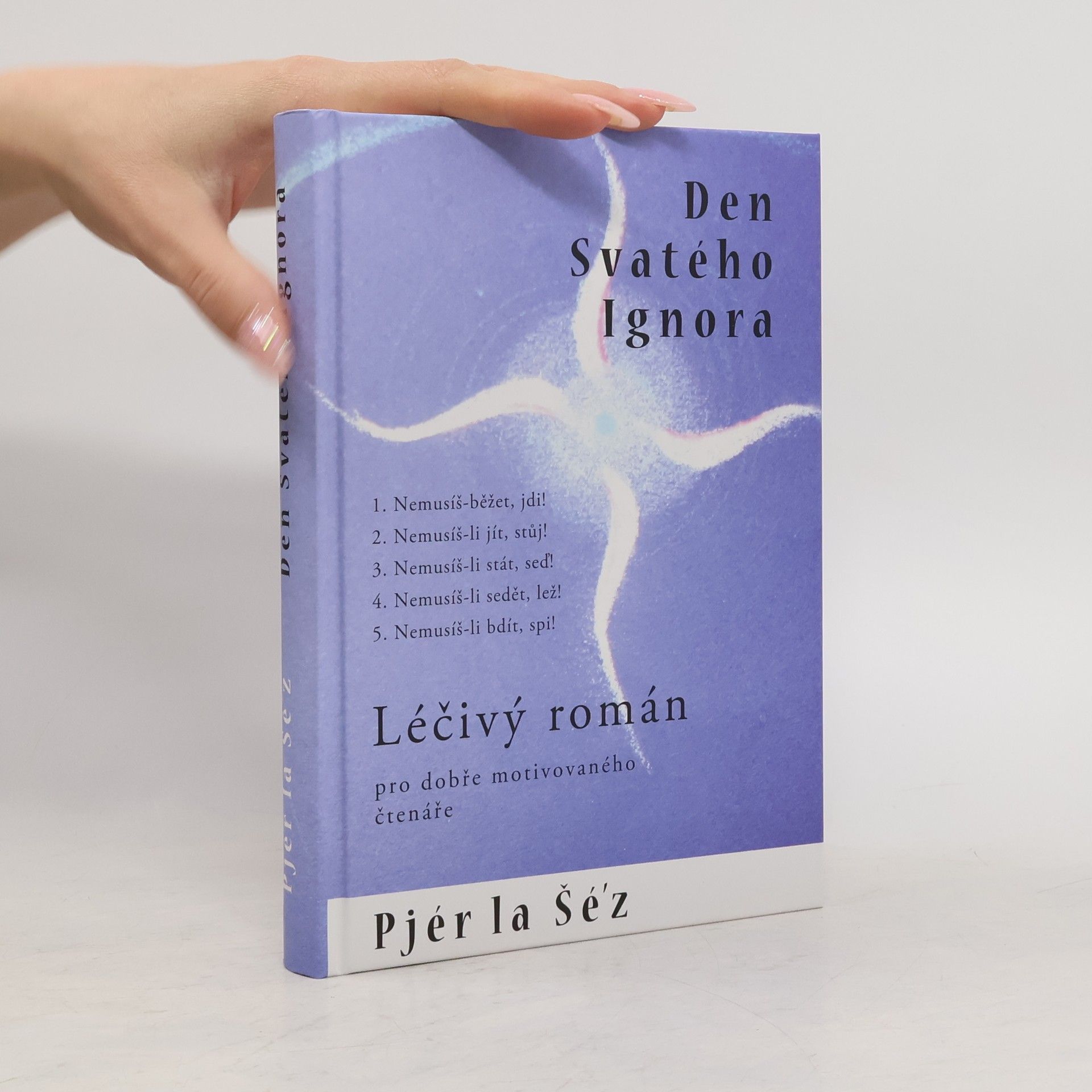 Den svatého Ignora aneb léčivý román