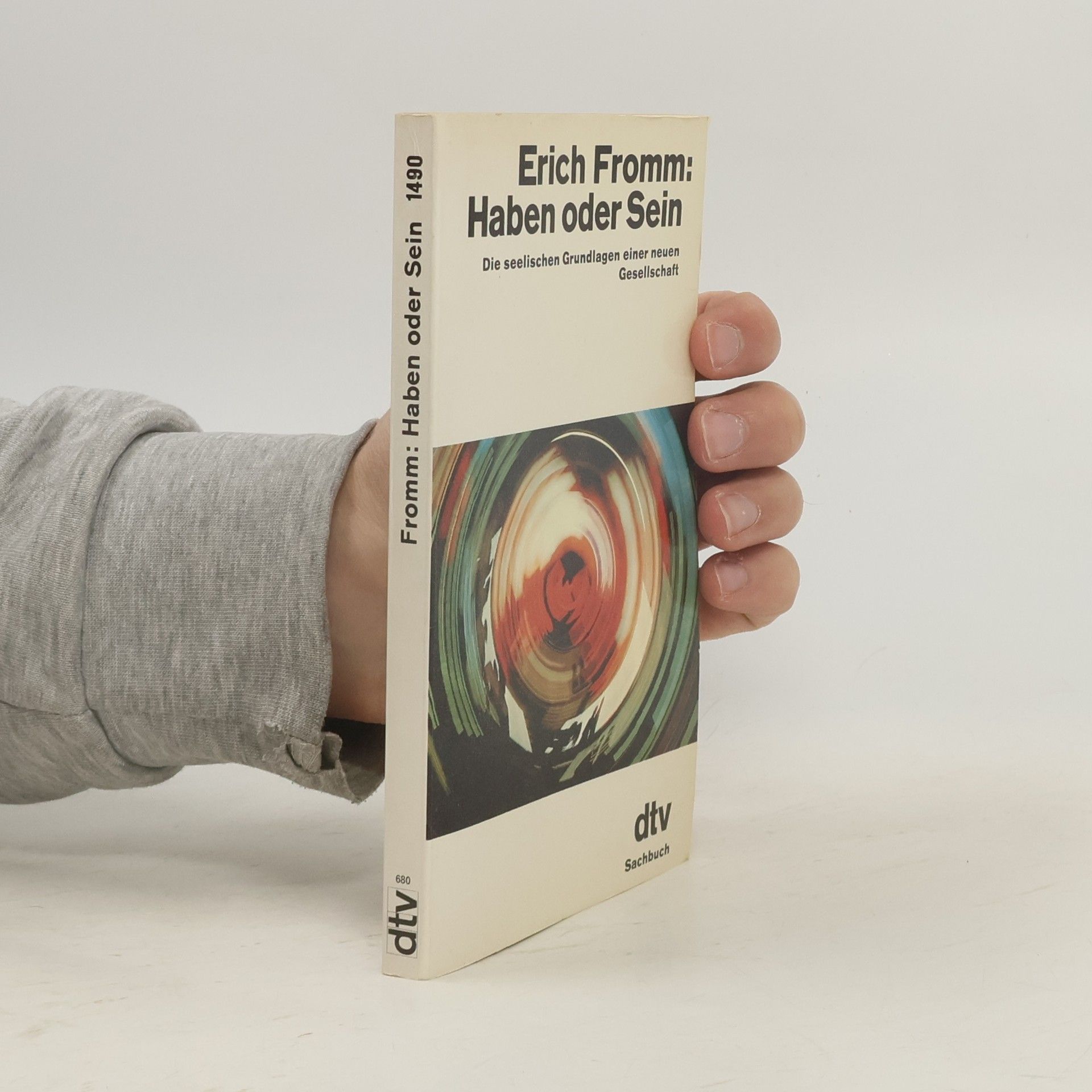 Erich Fromm Haben oder Sein