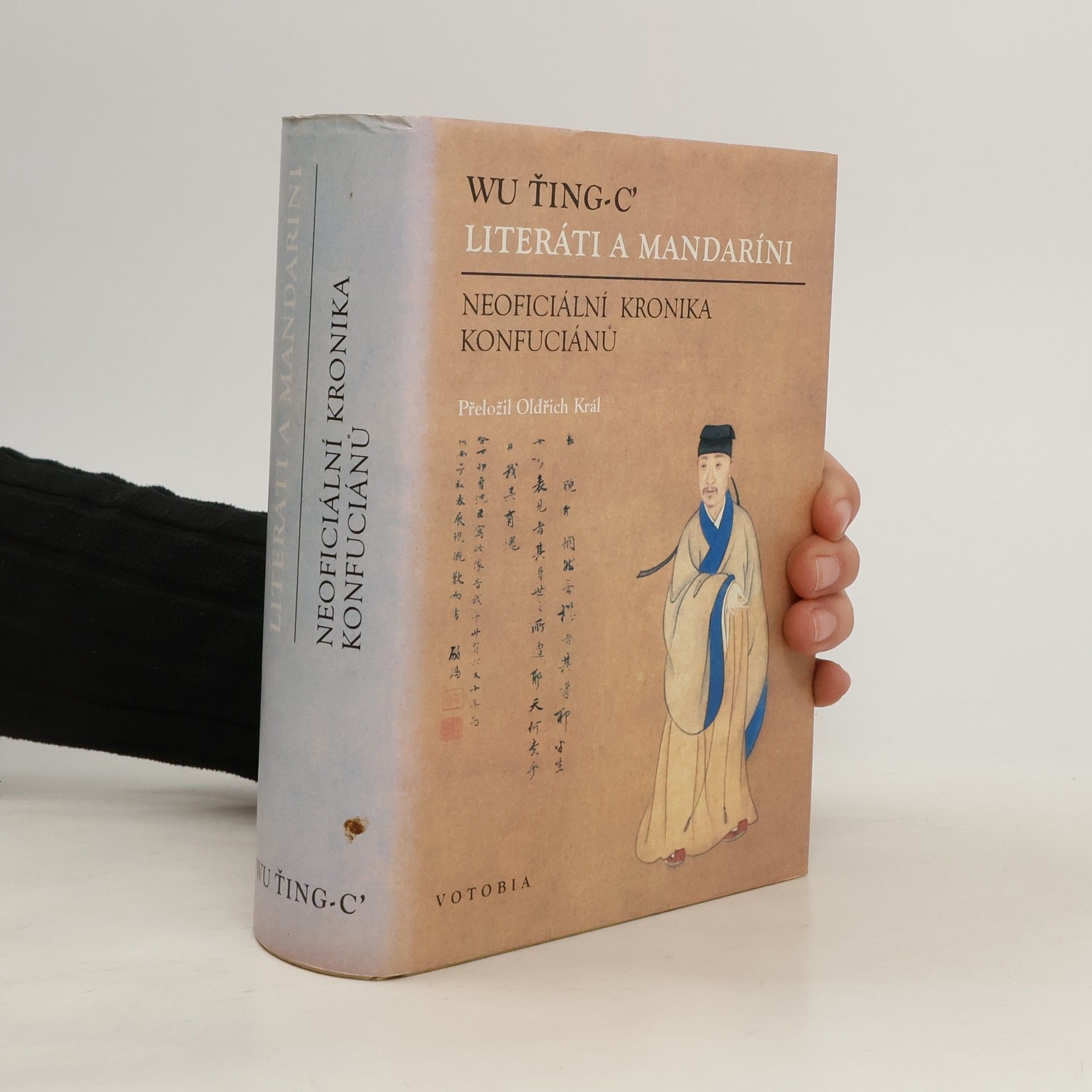 Jingzi Wu Literáti a mandaríni : neoficiální kronika Konfuciánů