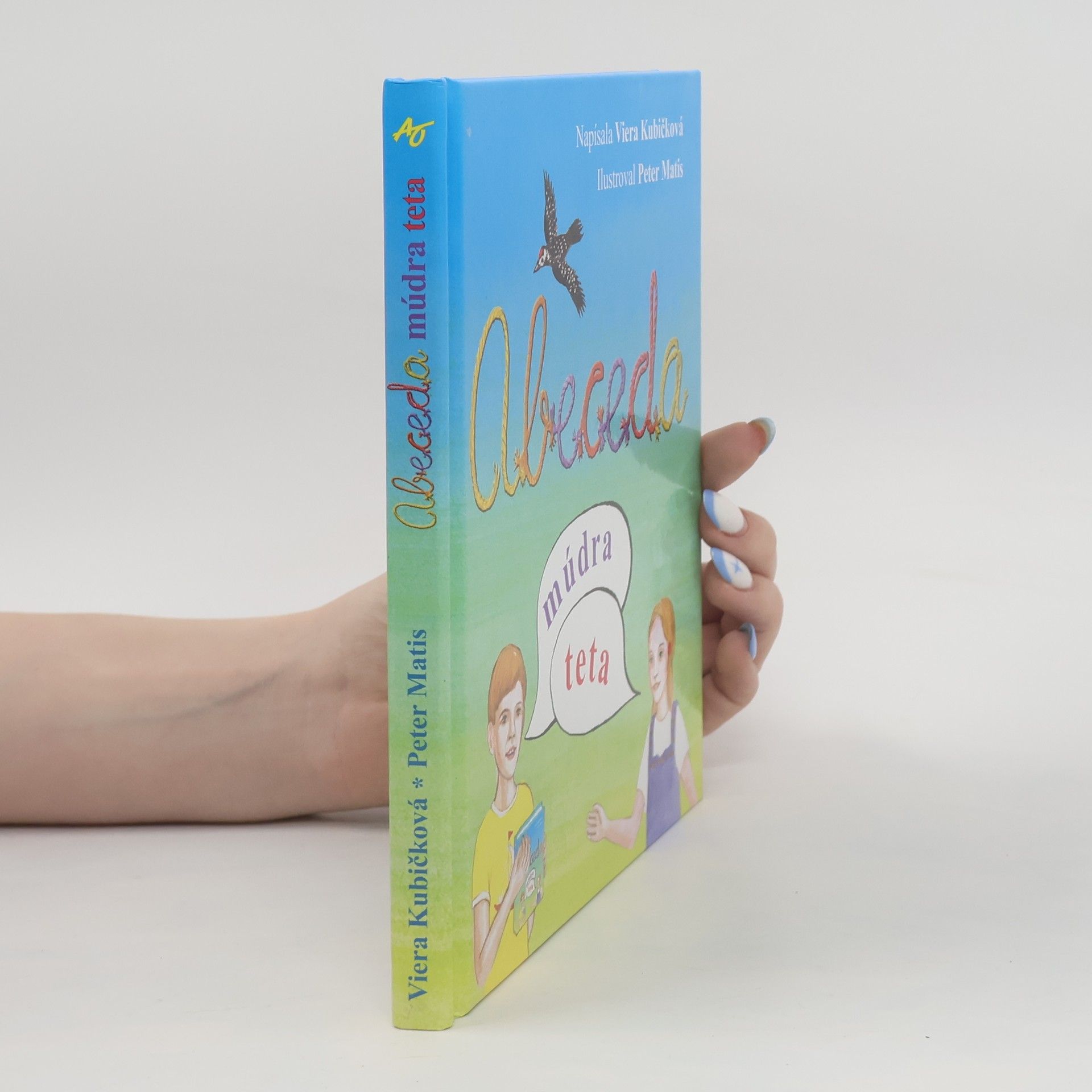 Viera Kubičková Abeceda, múdra teta