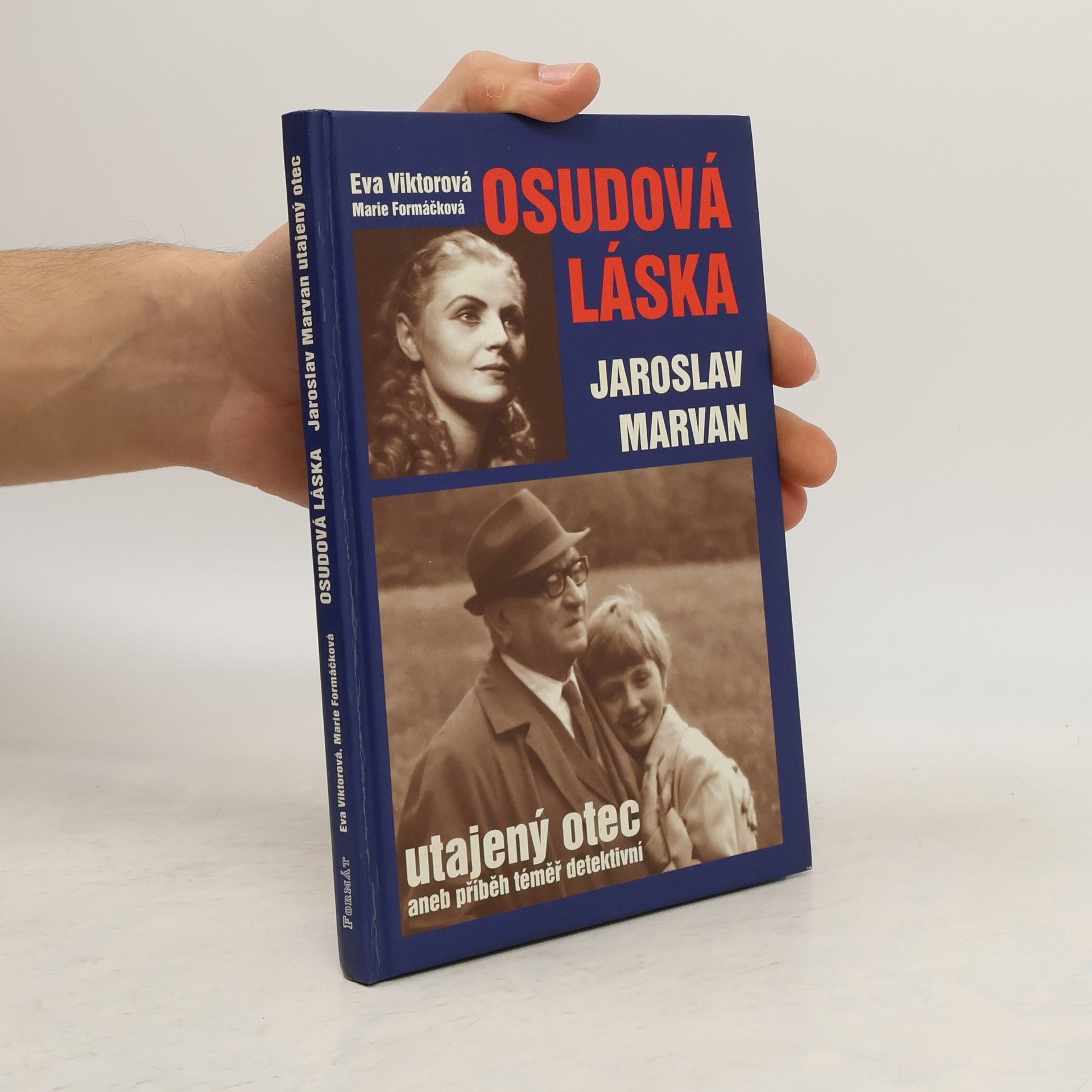 Eva Viktorová Osudová láska. Jaroslav Marvan - utajený otec