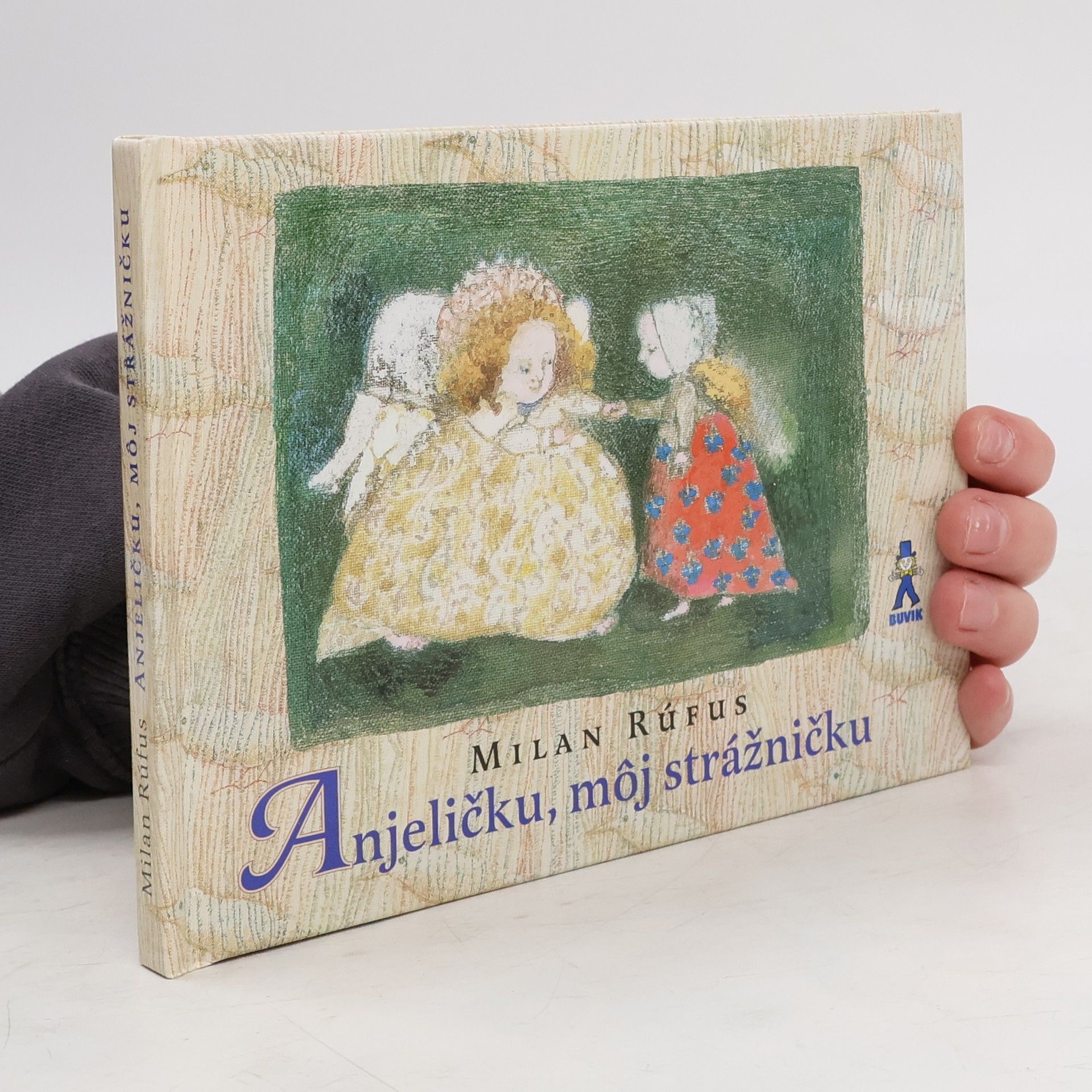 Milan Rúfus Anjeličku, môj strážničku