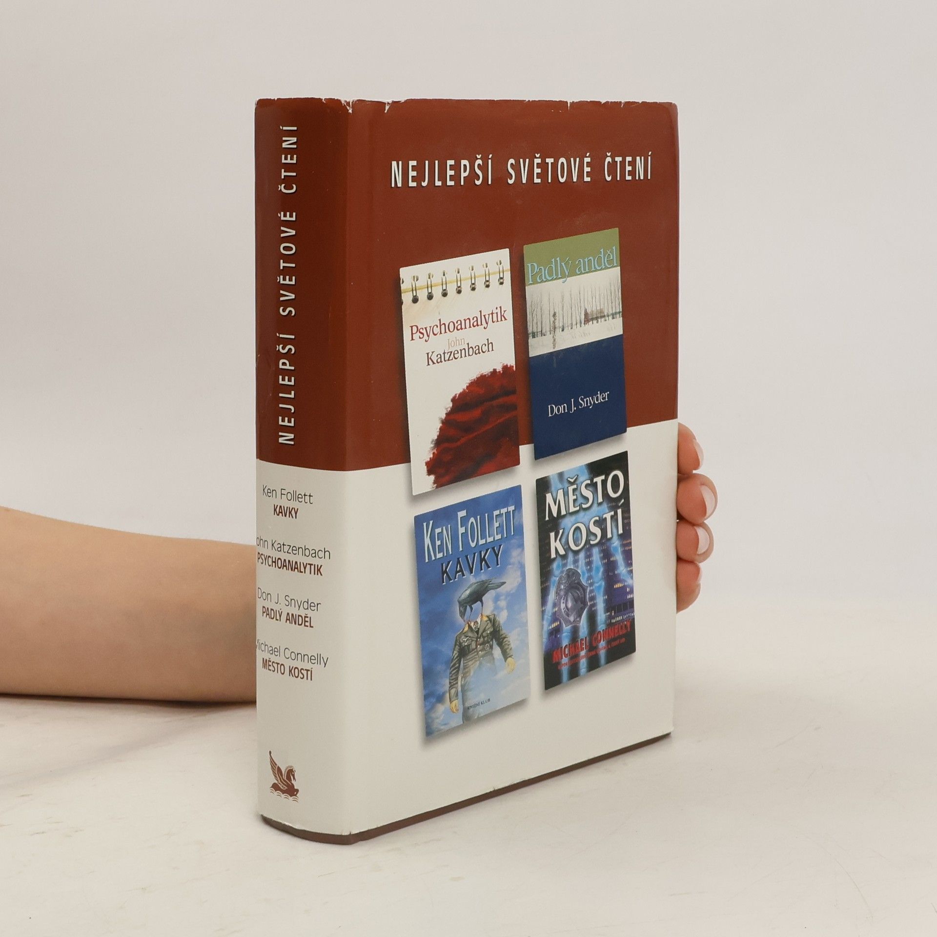 Don J. Snyder Nejlepší světové čtení. Psychoanalytik. Padlý anděl. Kavky. Město kostí
