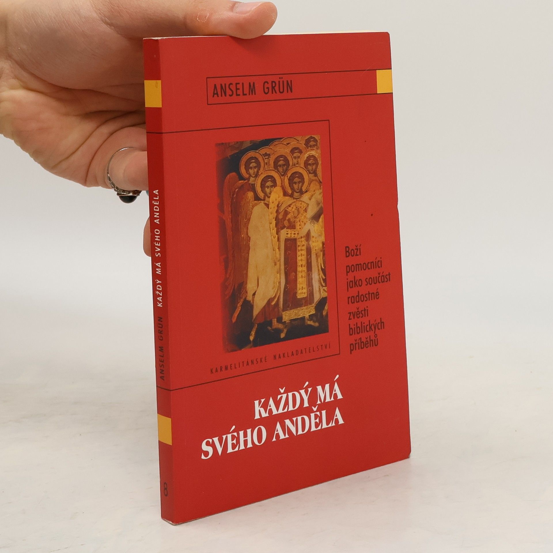 Anselm Grün Každý má svého anděla