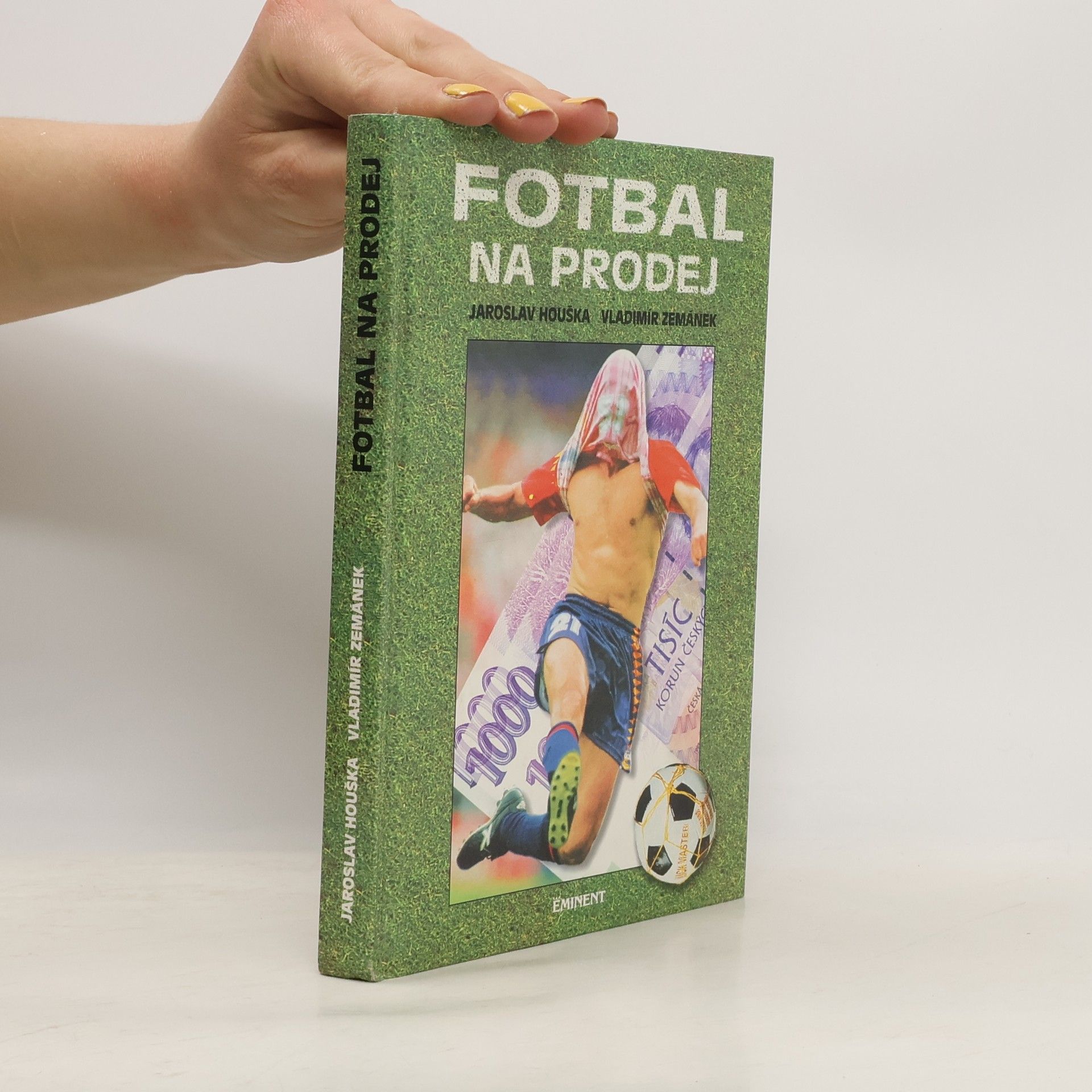 Jaroslav Houška Fotbal na prodej