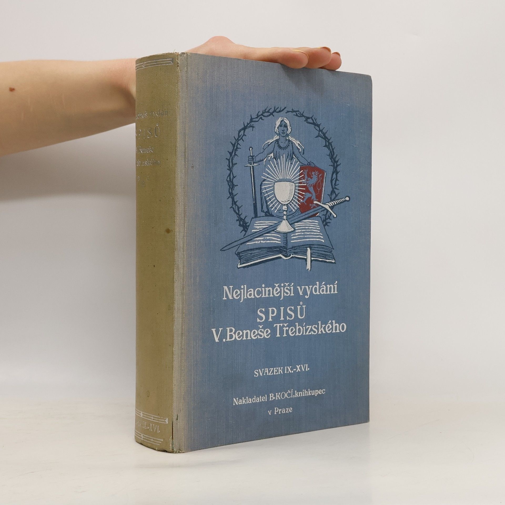 Václav Beneš Třebízský Nejlacinější vydání spisů V. Beneše Třebízského IX. - XVI.