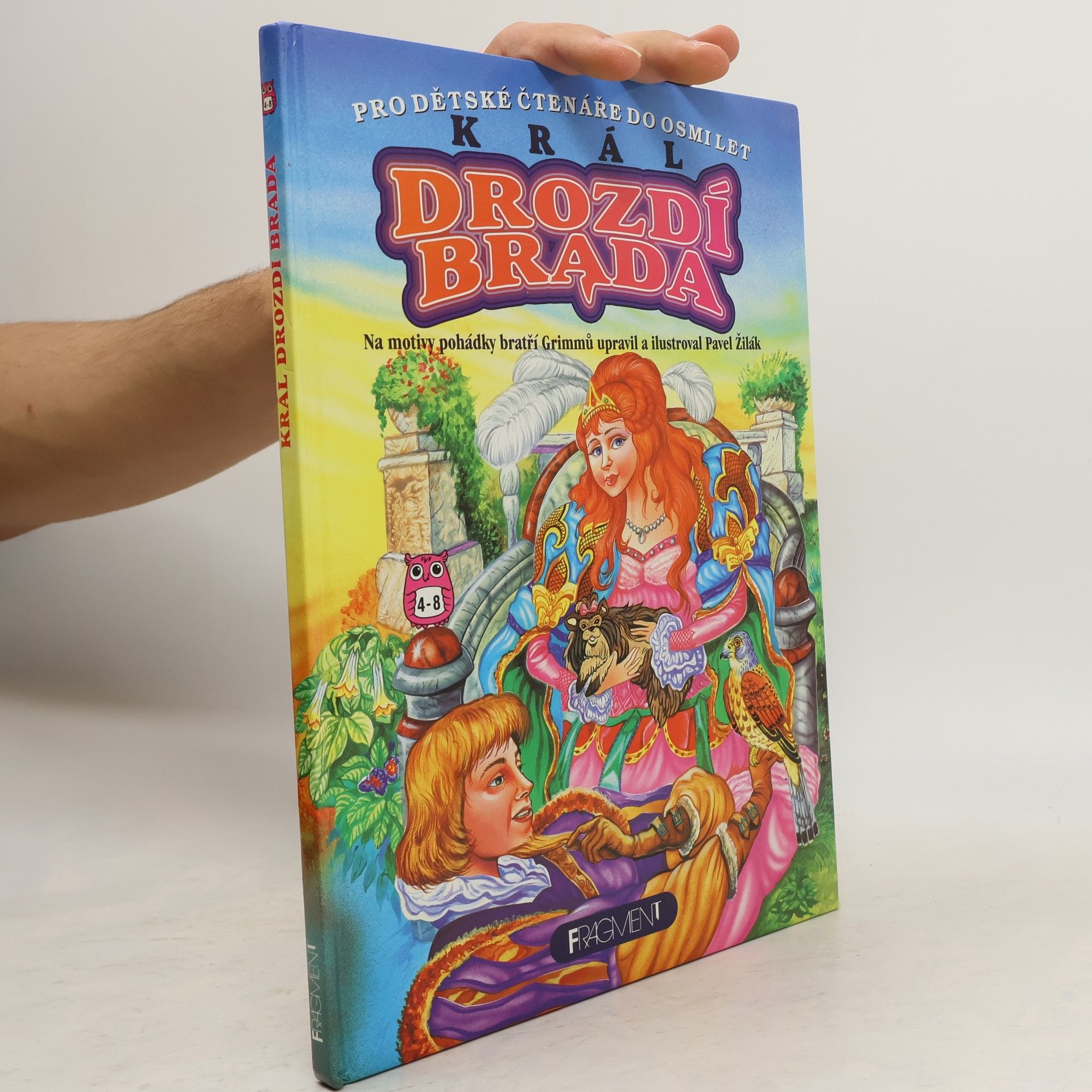 Pavel Žilák Král Drozdí brada