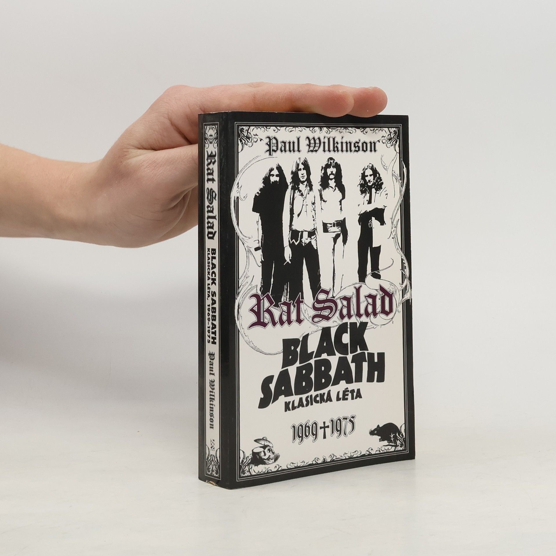 Paul Wilkinson Rat Salad : Black Sabbath, klasická léta 1969-1975