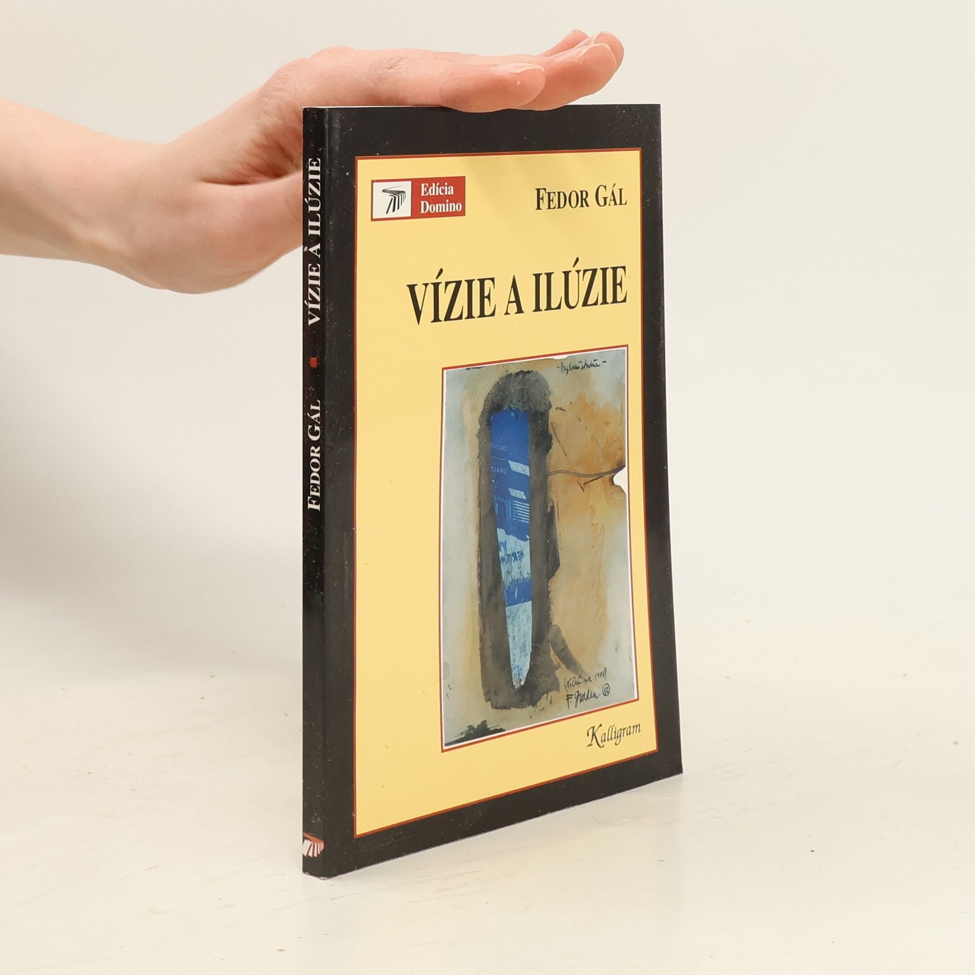 Fedor Gál Vízie a ilúzie