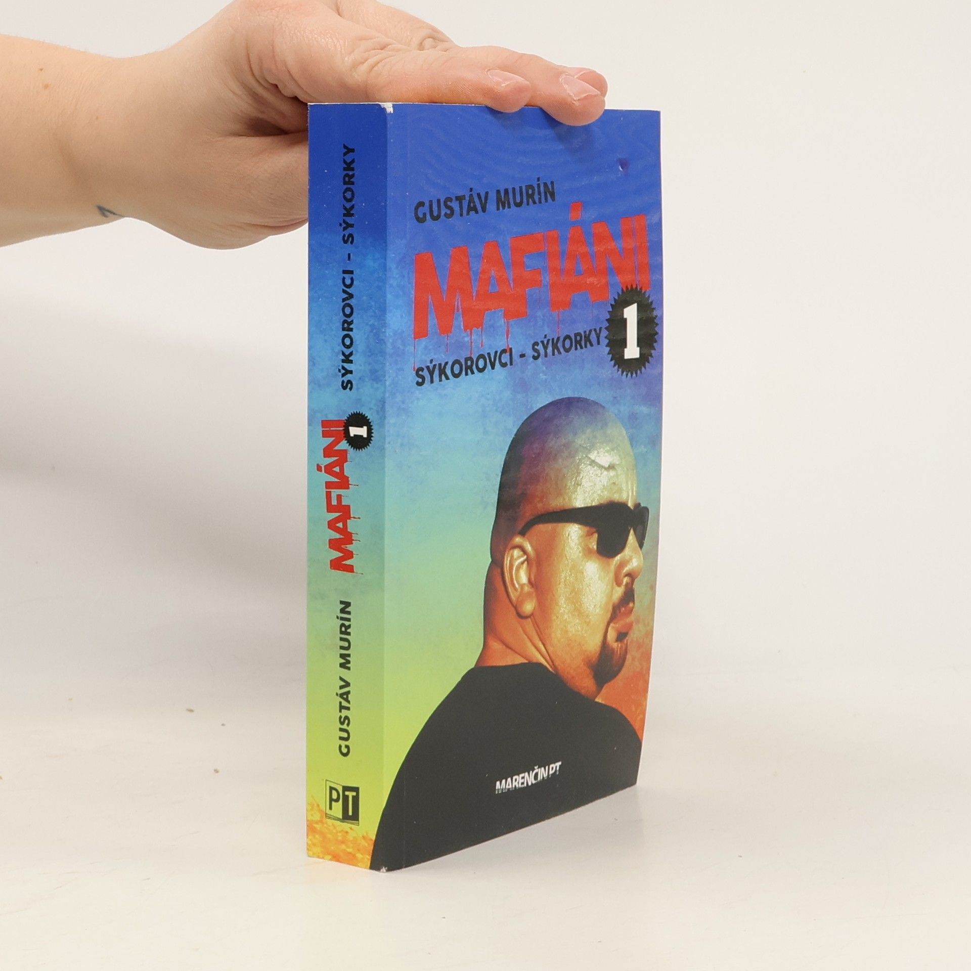 Gustáv Murín Mafiáni 1 – Sýkorovci – sýkorky