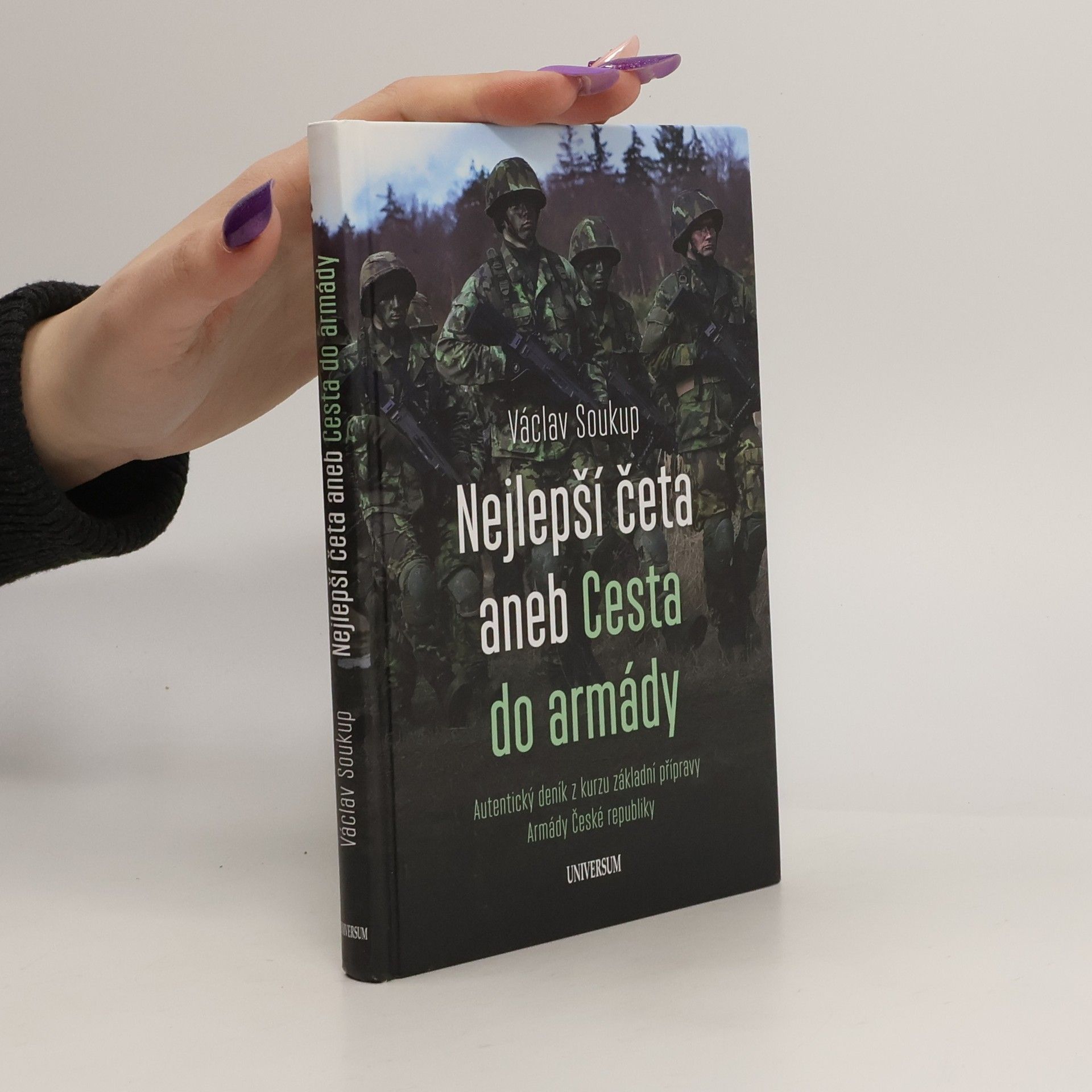 Václav Soukup Nejlepší četa aneb Cesta do armády