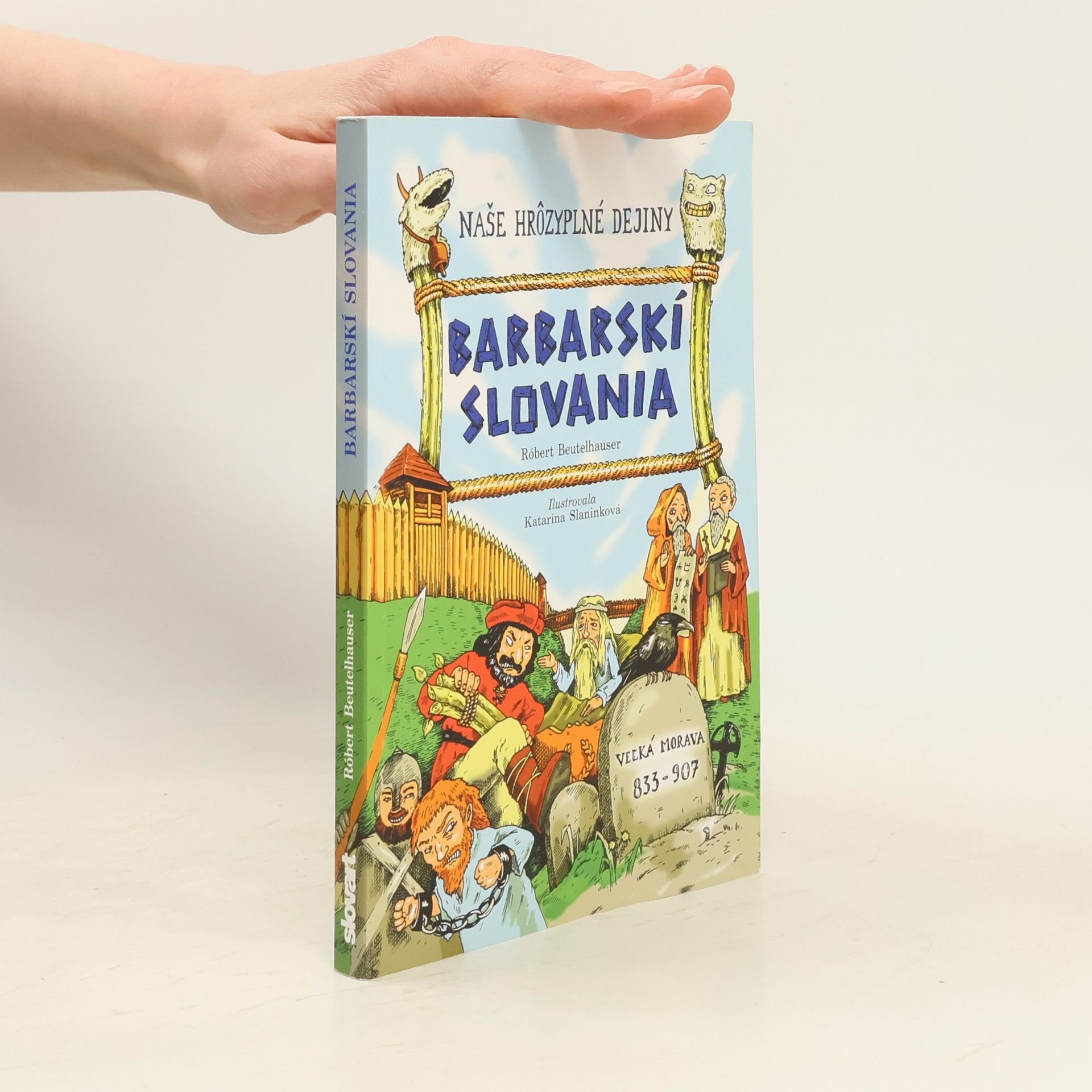 Róbert Beutelhauser Barbarskí Slovania