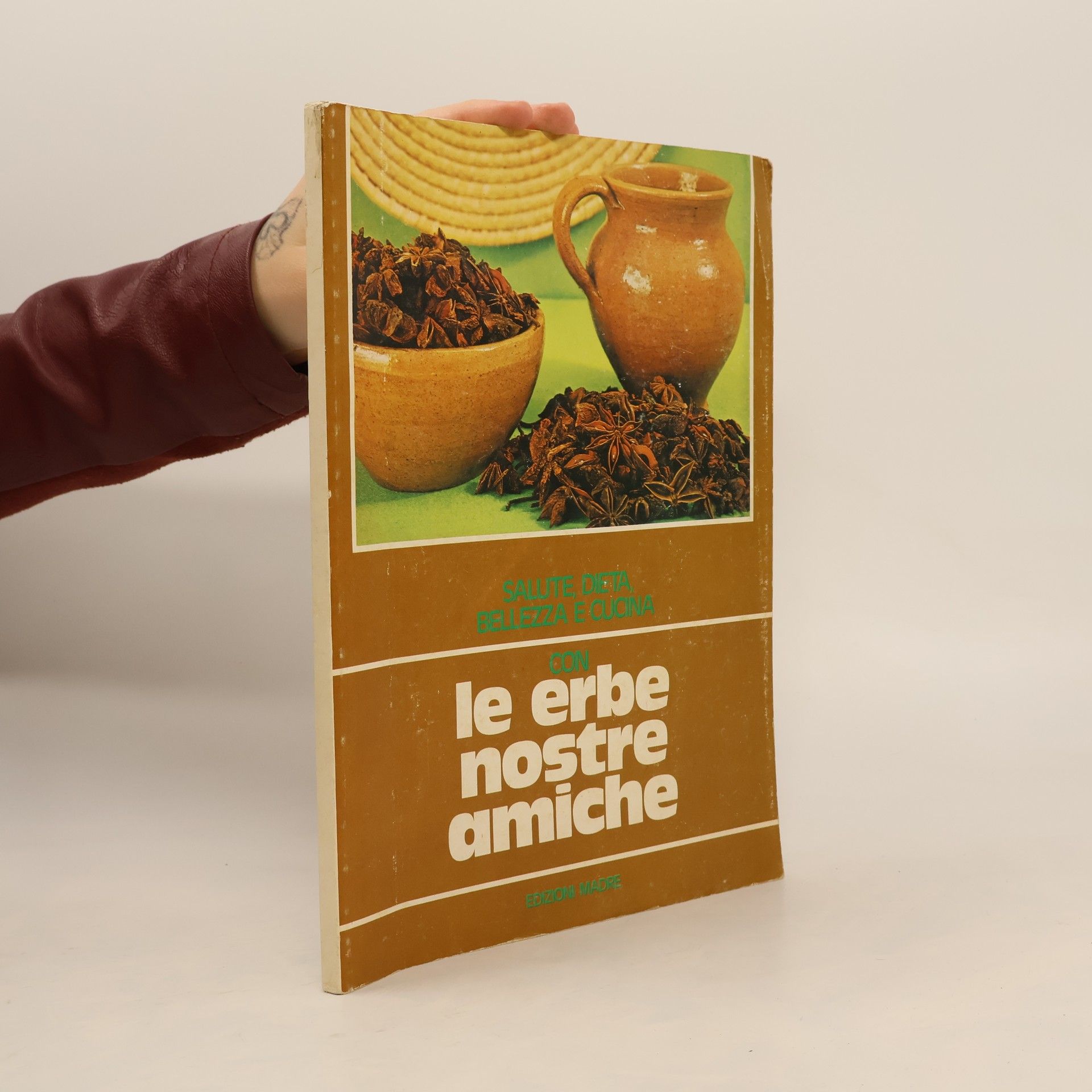 Kolektiv autorů Le erbe nostre amiche