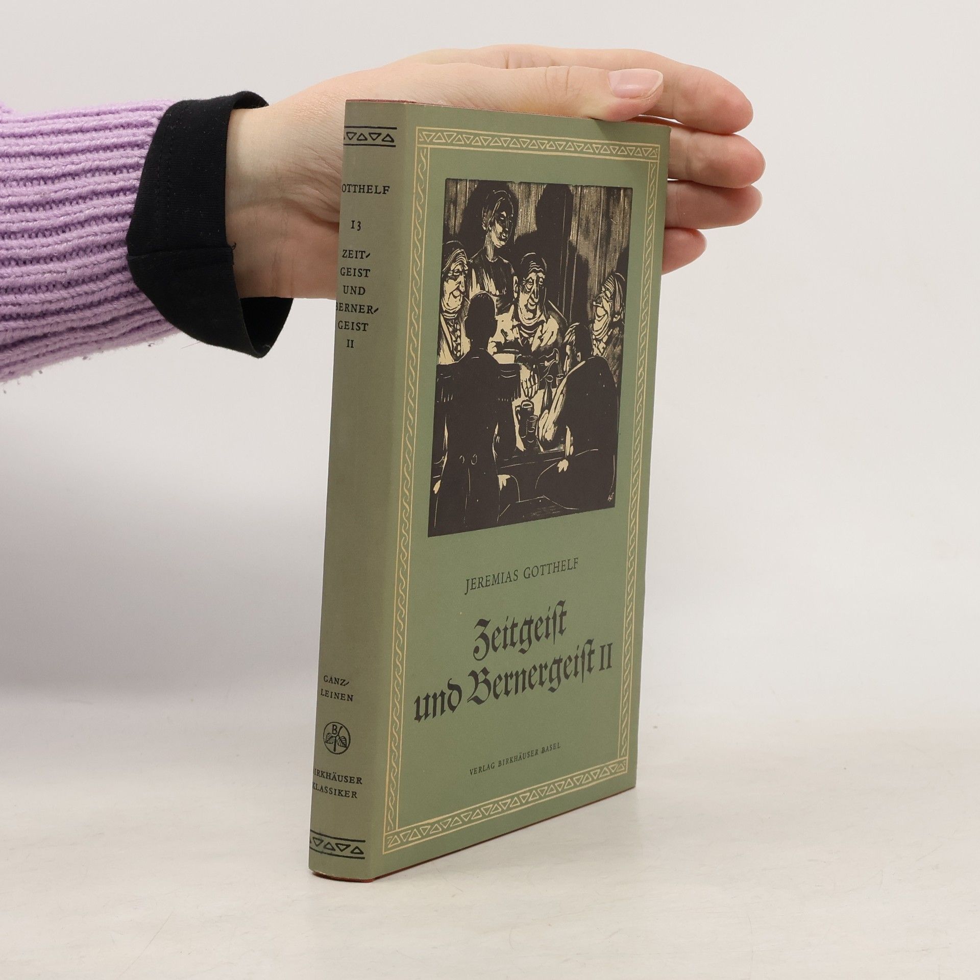 Jeremias Gotthelf Zeitgeist und Bernergeist II