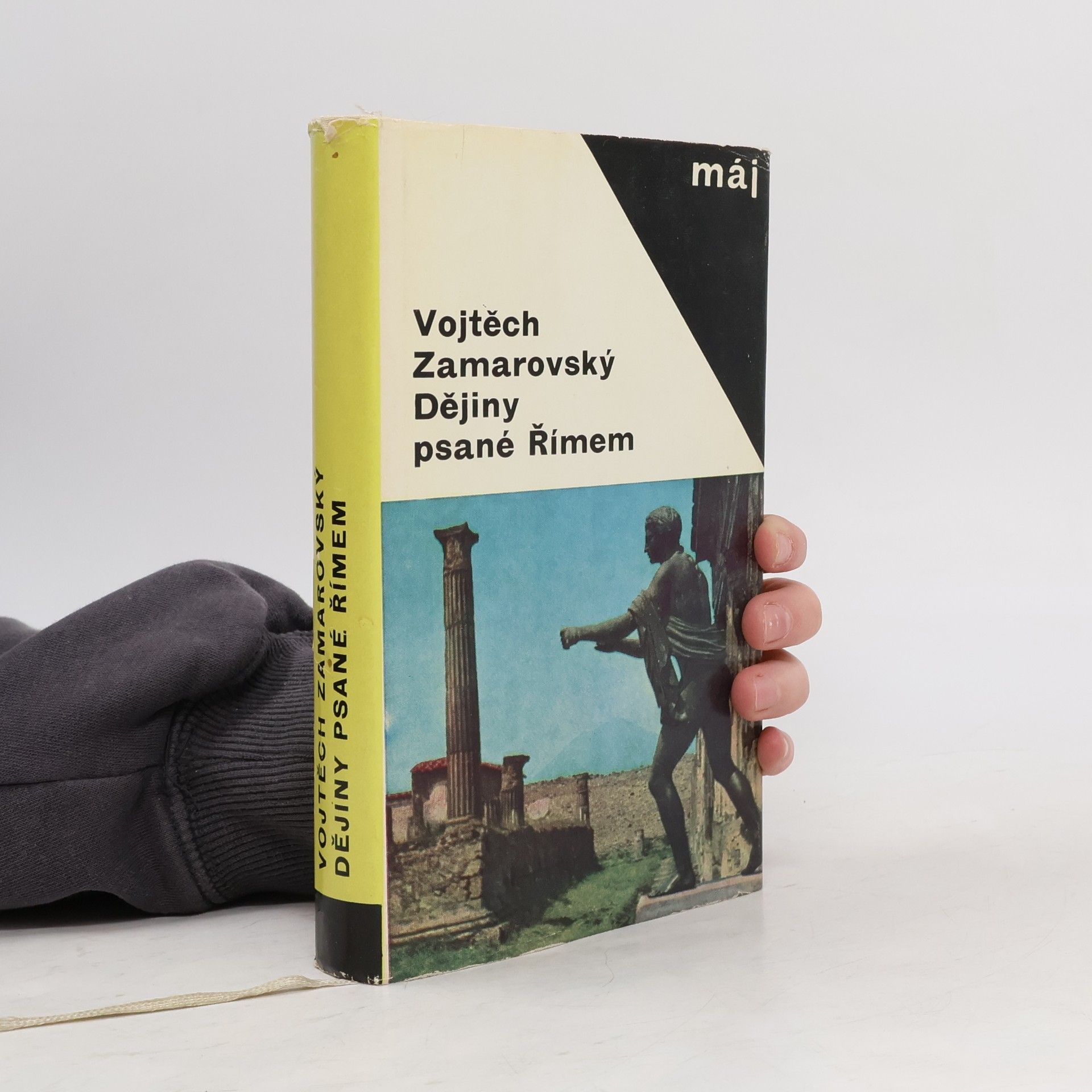 Vojtech Zamarovský Dějiny psané Římem