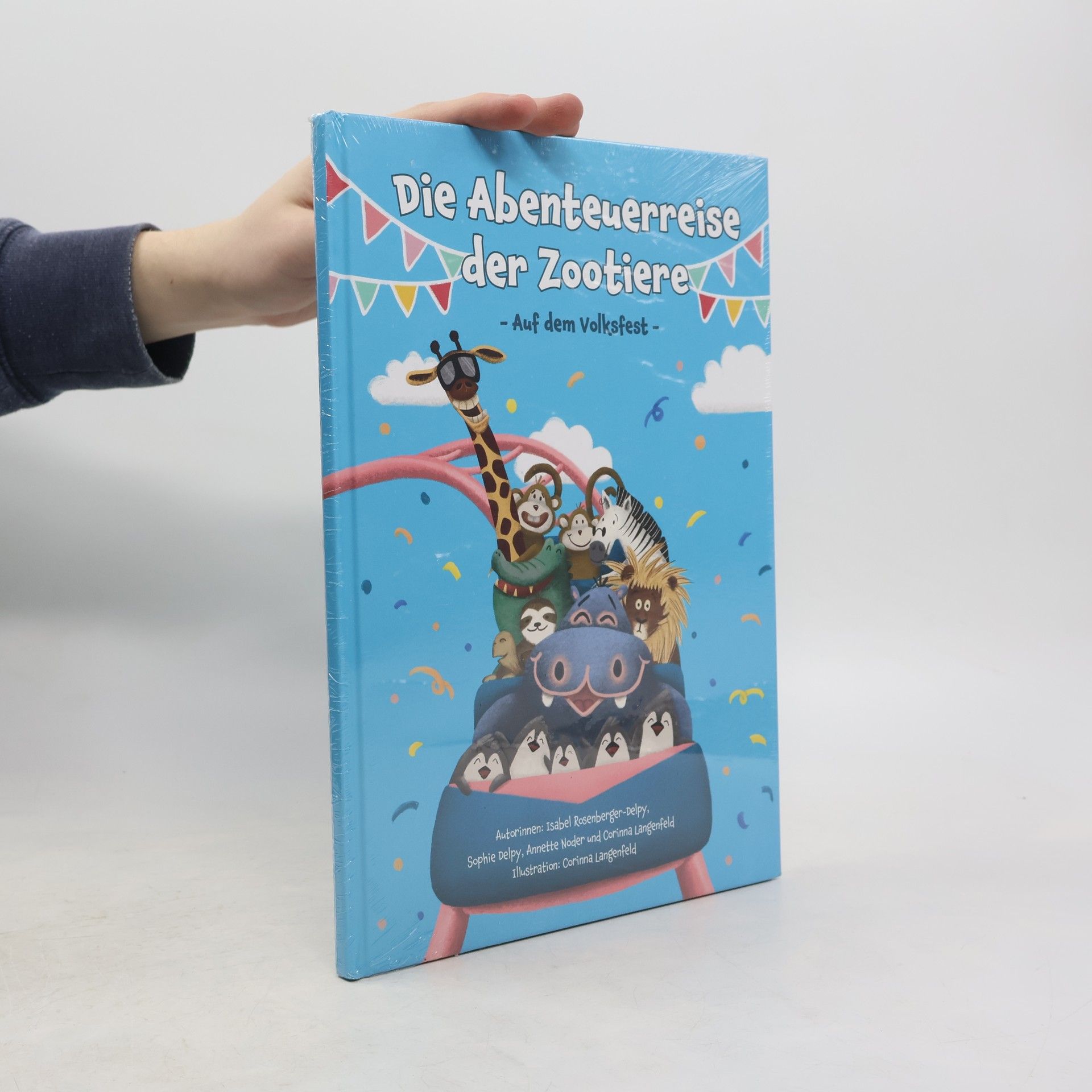 Die Abenteuerreise der Zootiere. Auf dem Volksfest