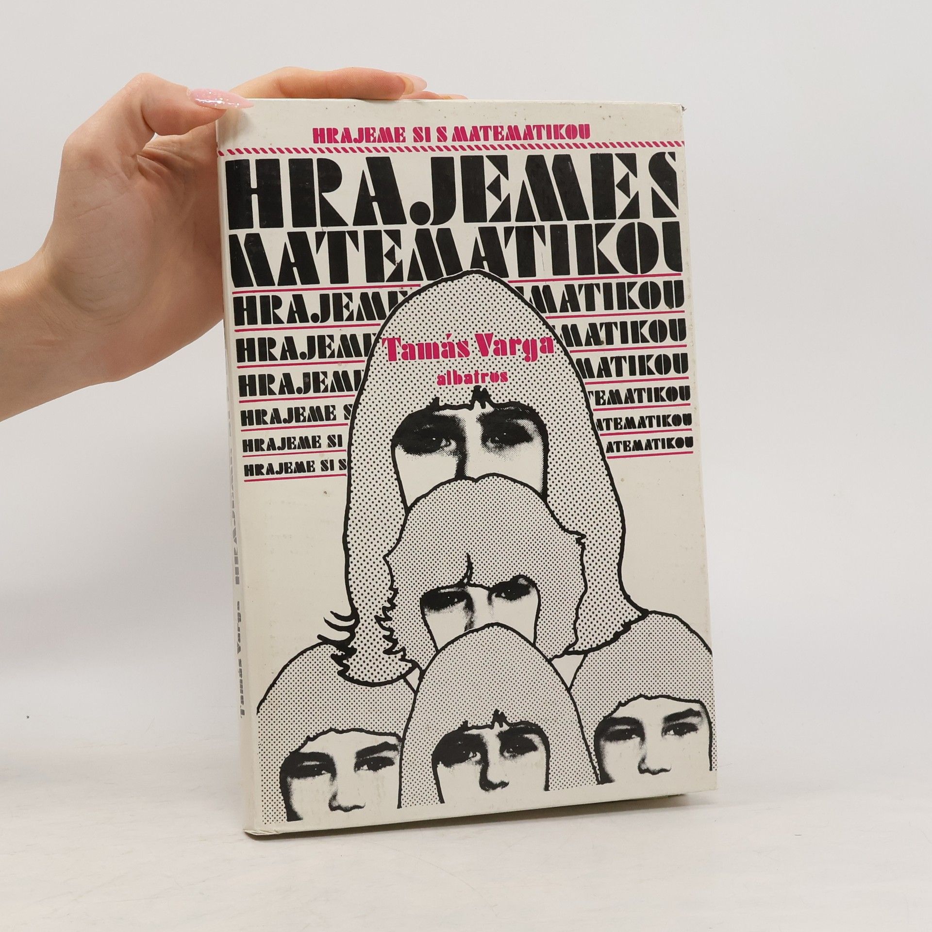 Tamás Varga Hrajeme si s matematikou