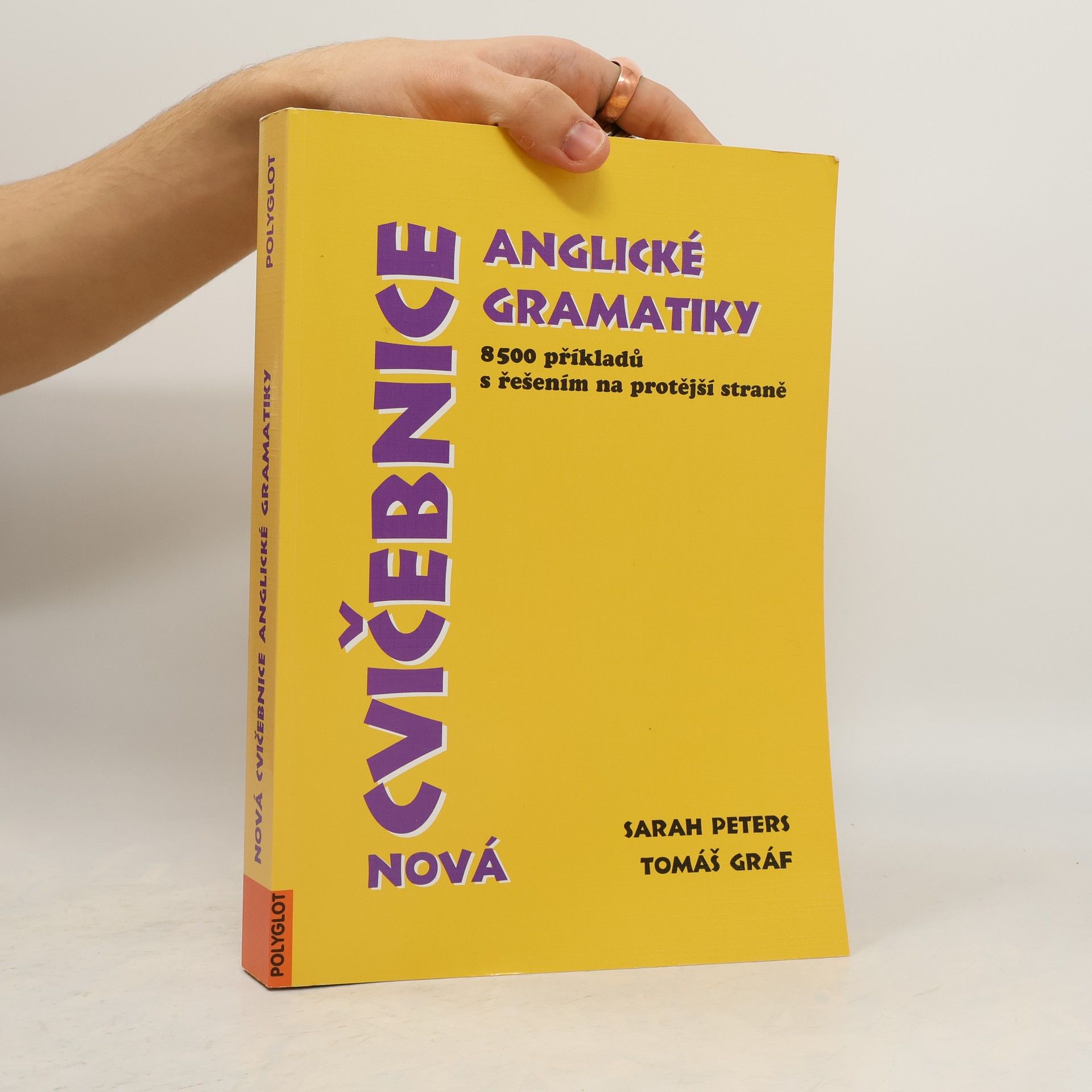 Sarah Peters Nová cvičebnice anglické gramatiky. 8500 příkladů s řešením na protější straně