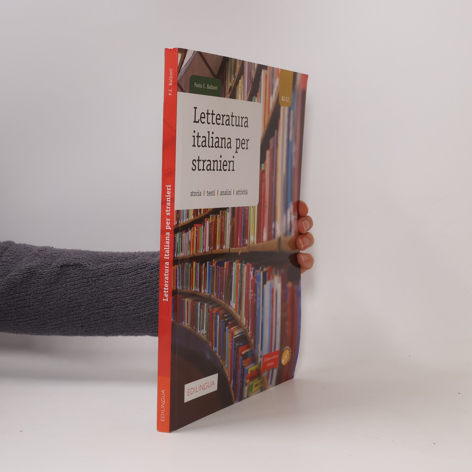 Paolo E. Balboni Collana cultura italiana: Letteratura italiana per stranieri + CD Audio