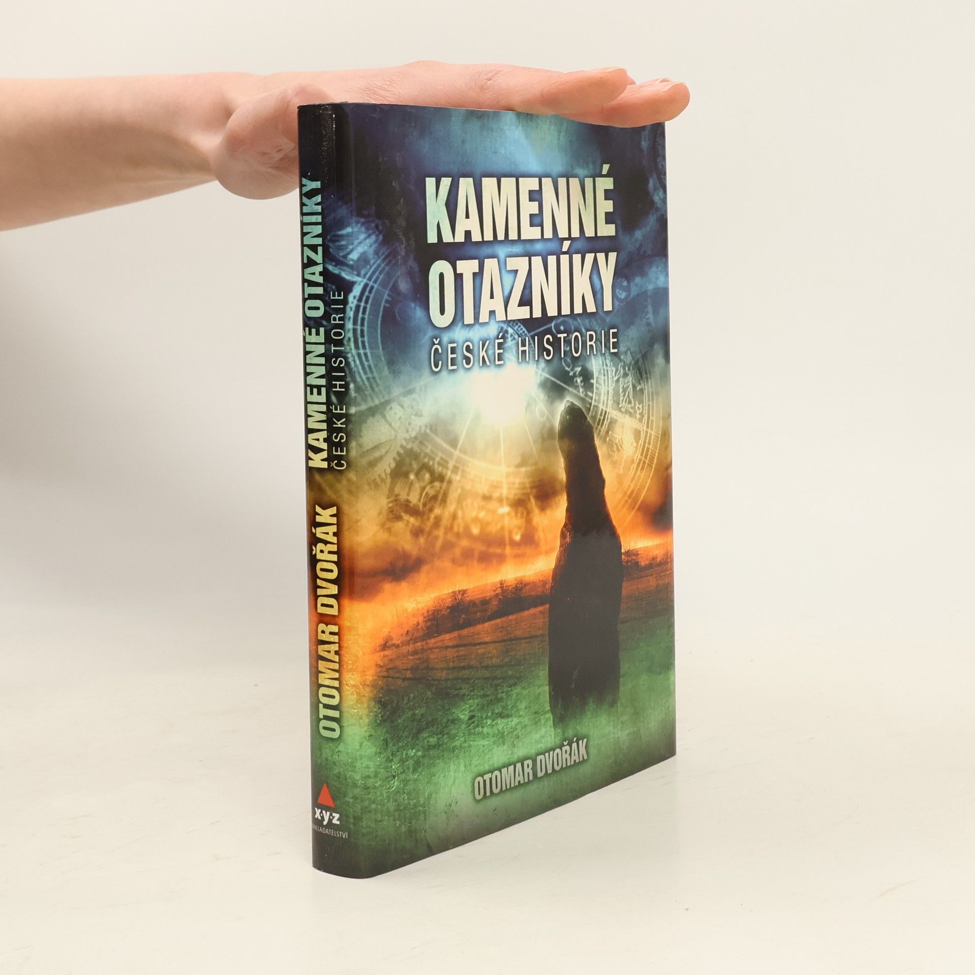 Otomar Dvořák Kamenné otazníky české historie