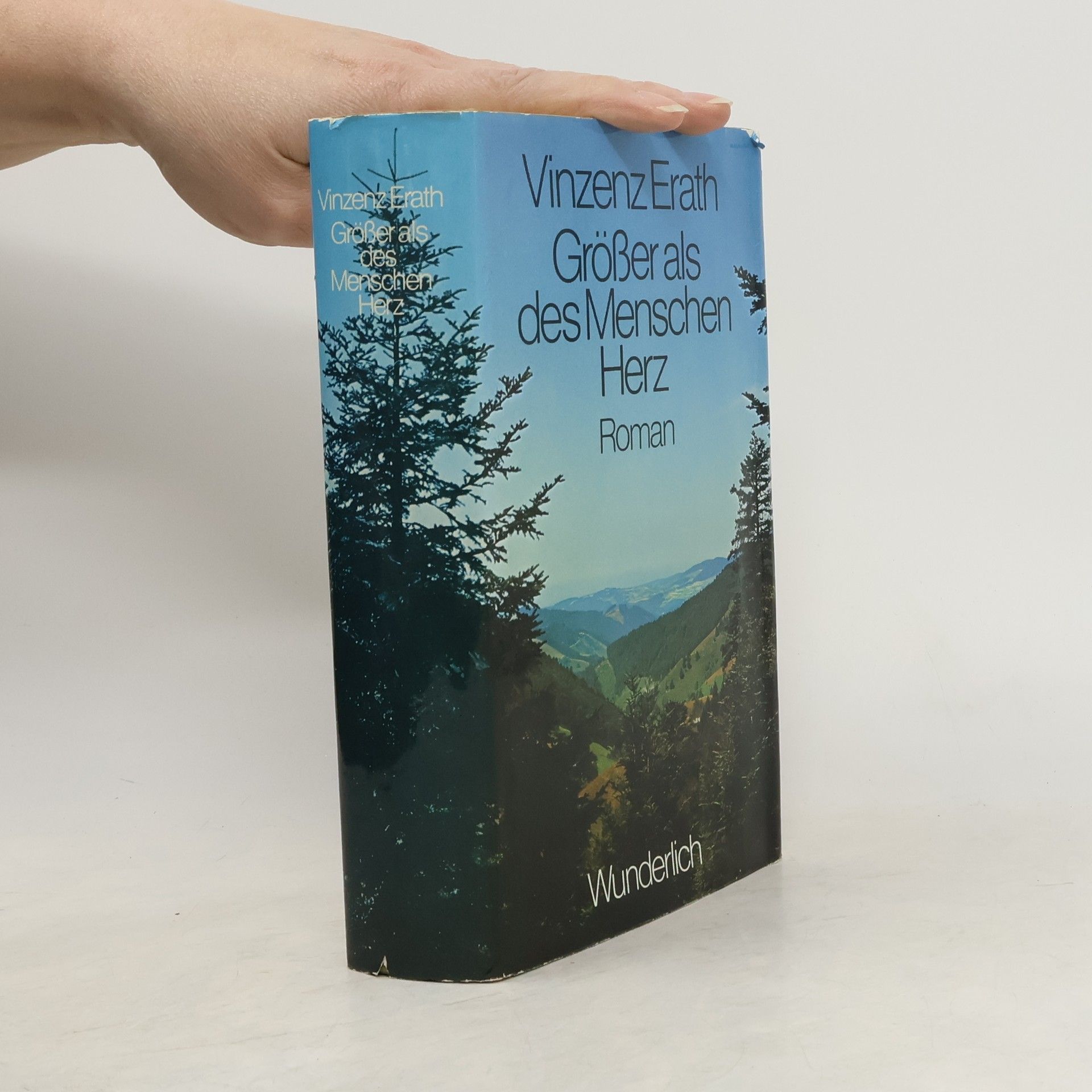 Vinzenz Erath Größer als des Menschen Herz