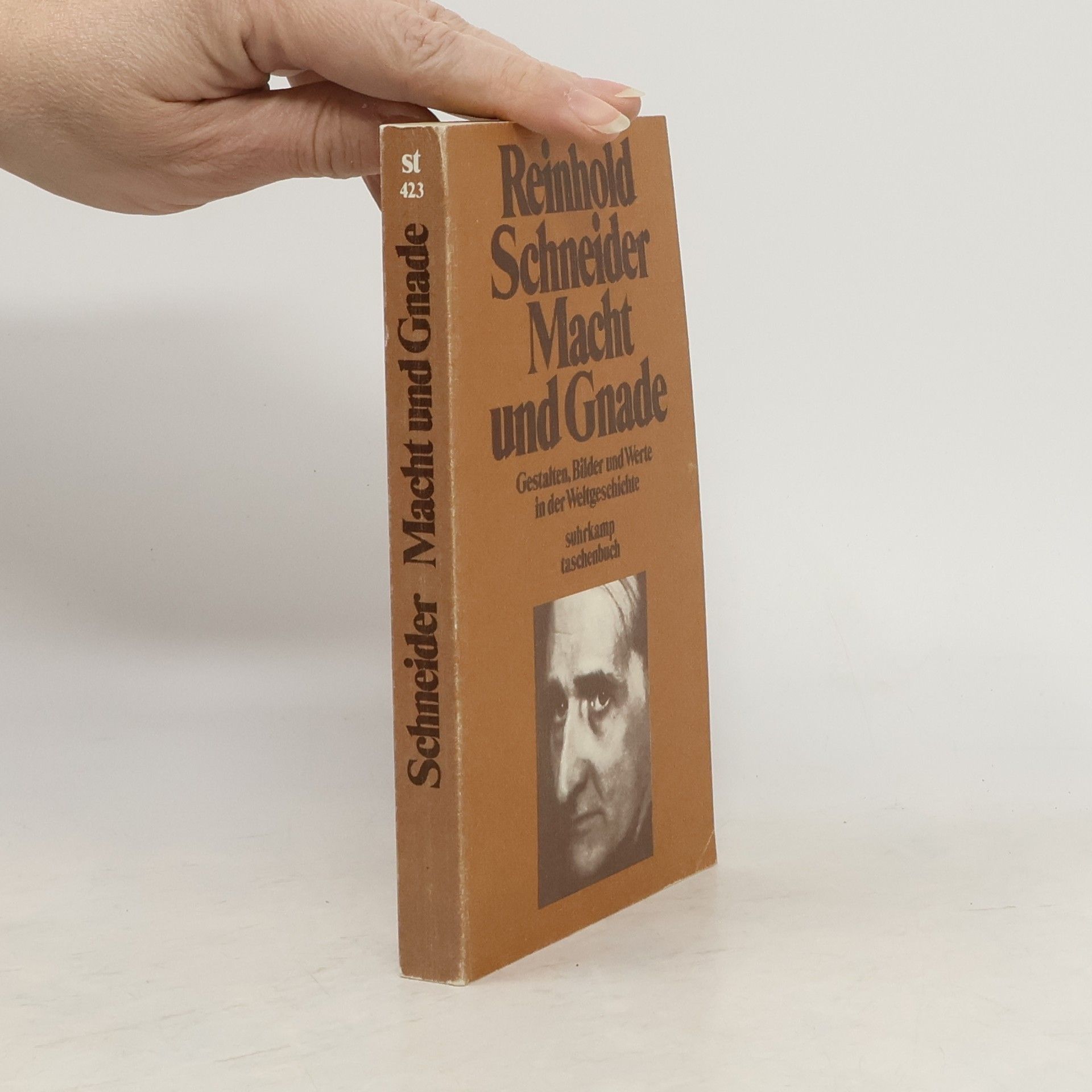 Reinhold Schneider Macht und Gnade