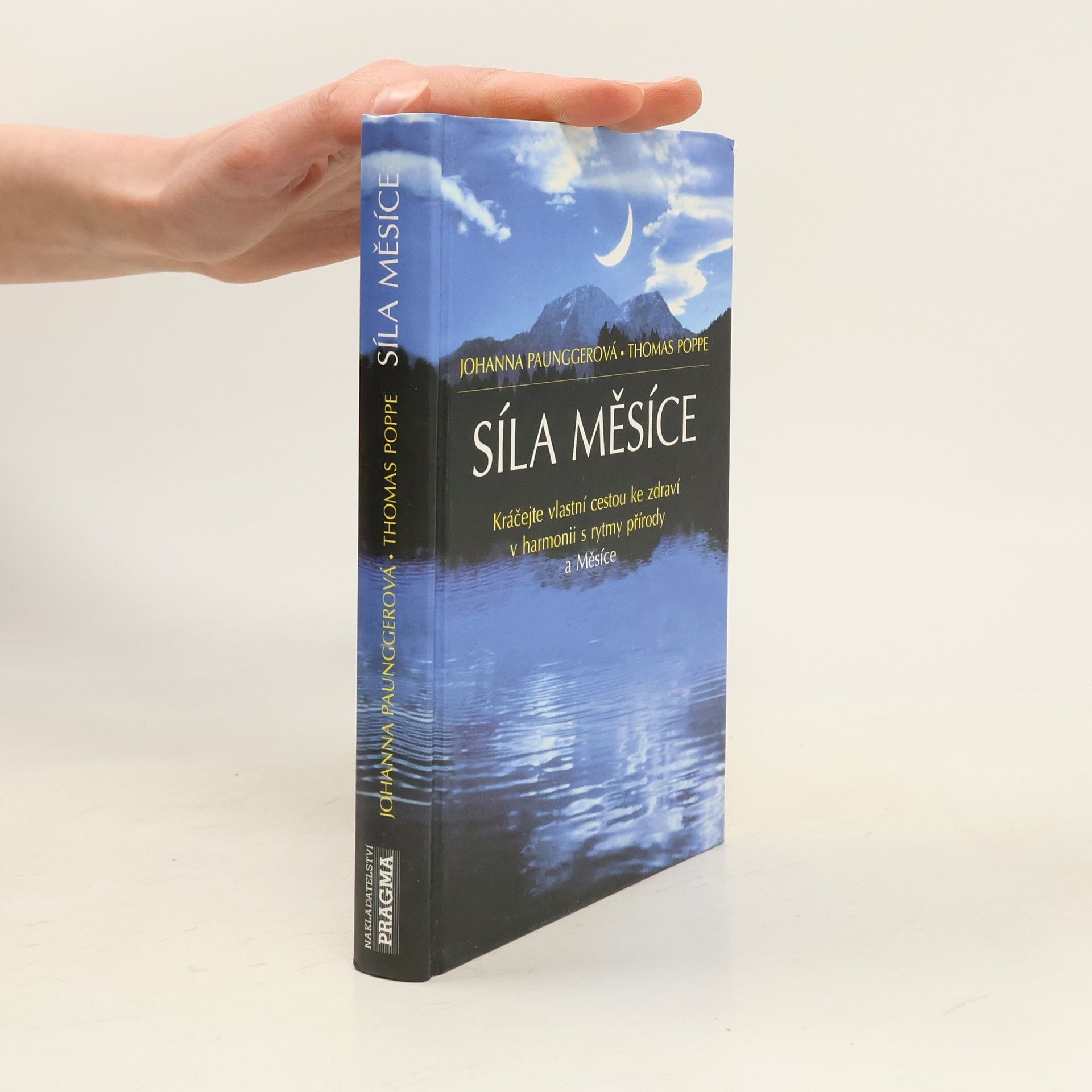 Johanna Paungger Síla Měsíce