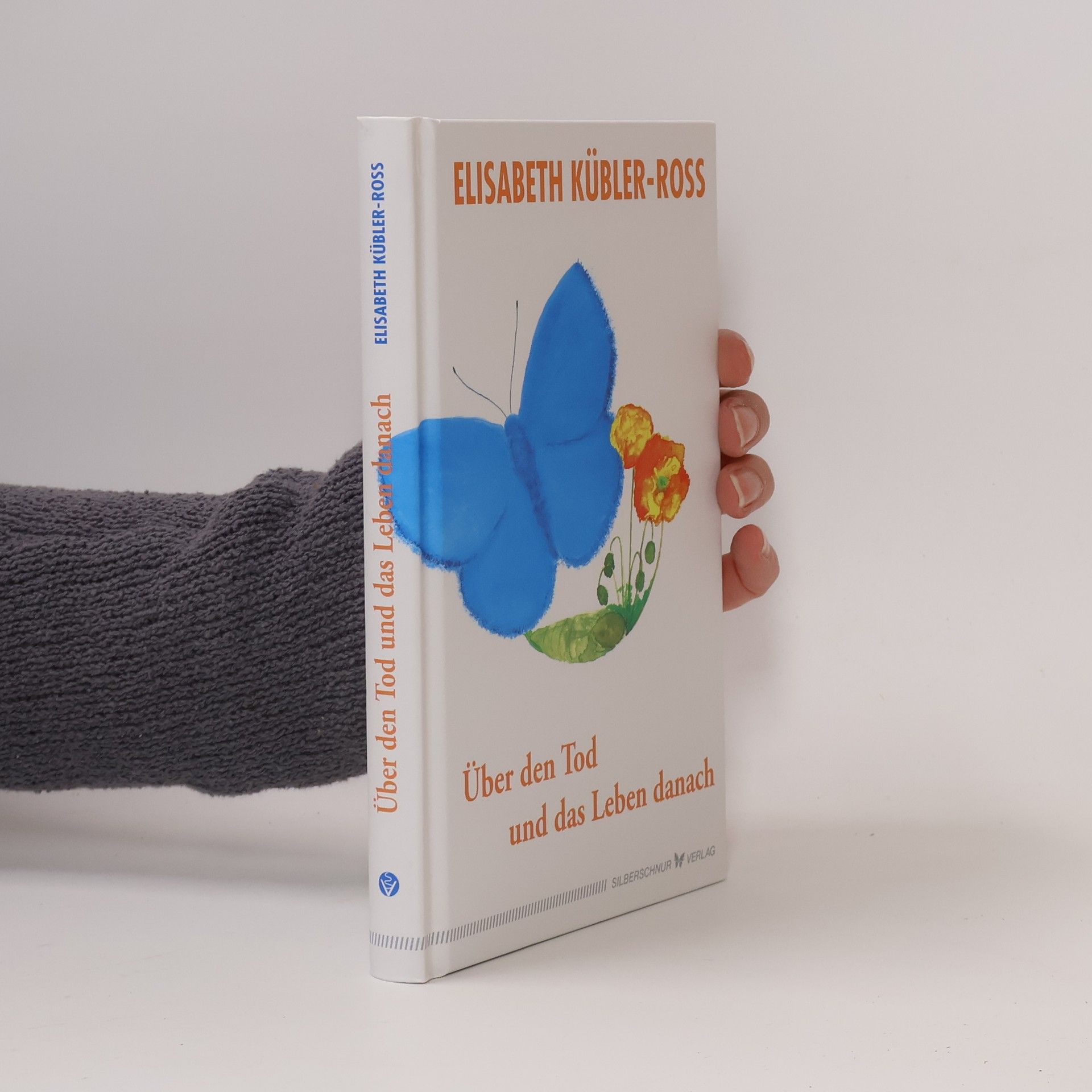 Elisabeth Kübler-Ross Über den Tod und das Leben danach