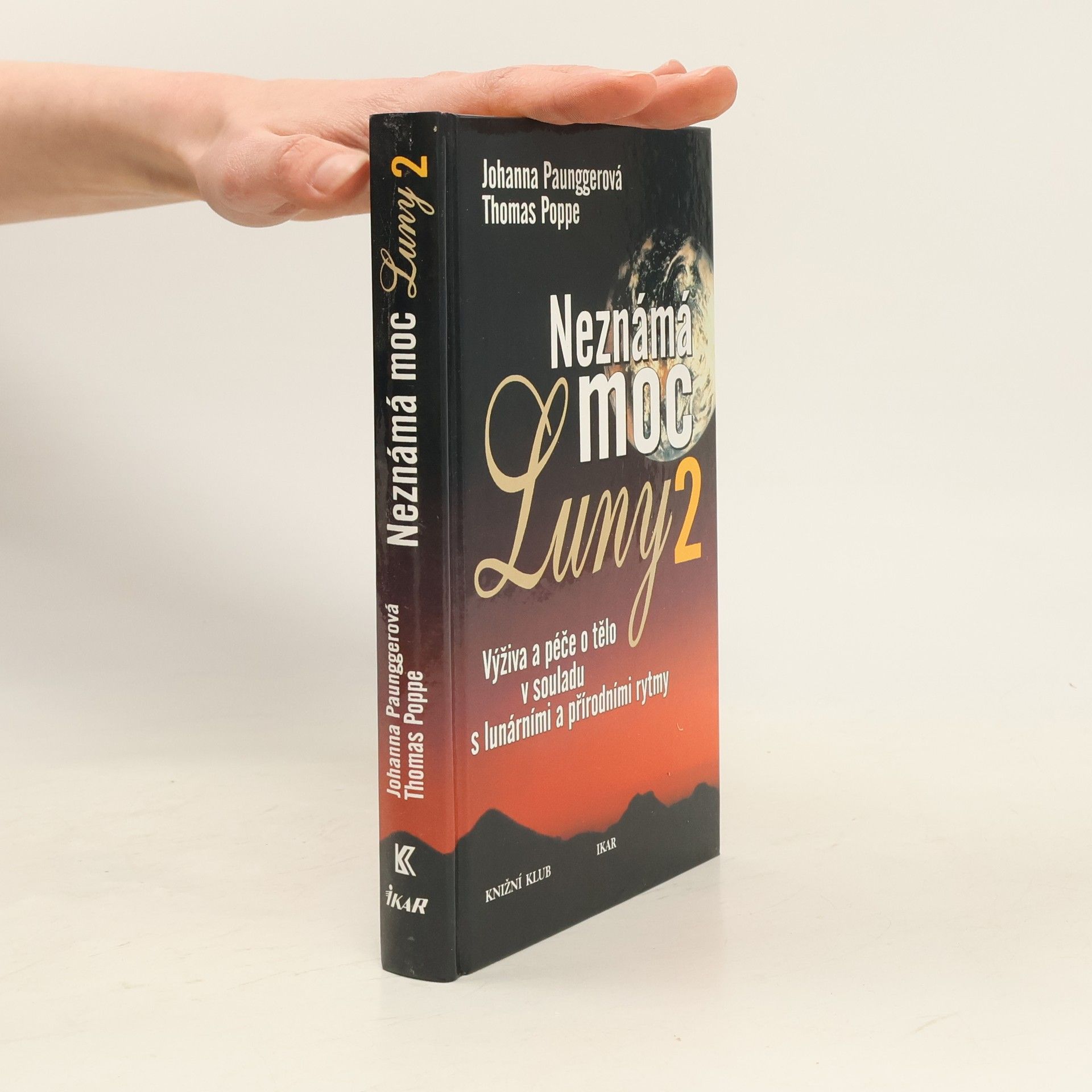 Johanna Paungger Neznámá moc Luny. 2