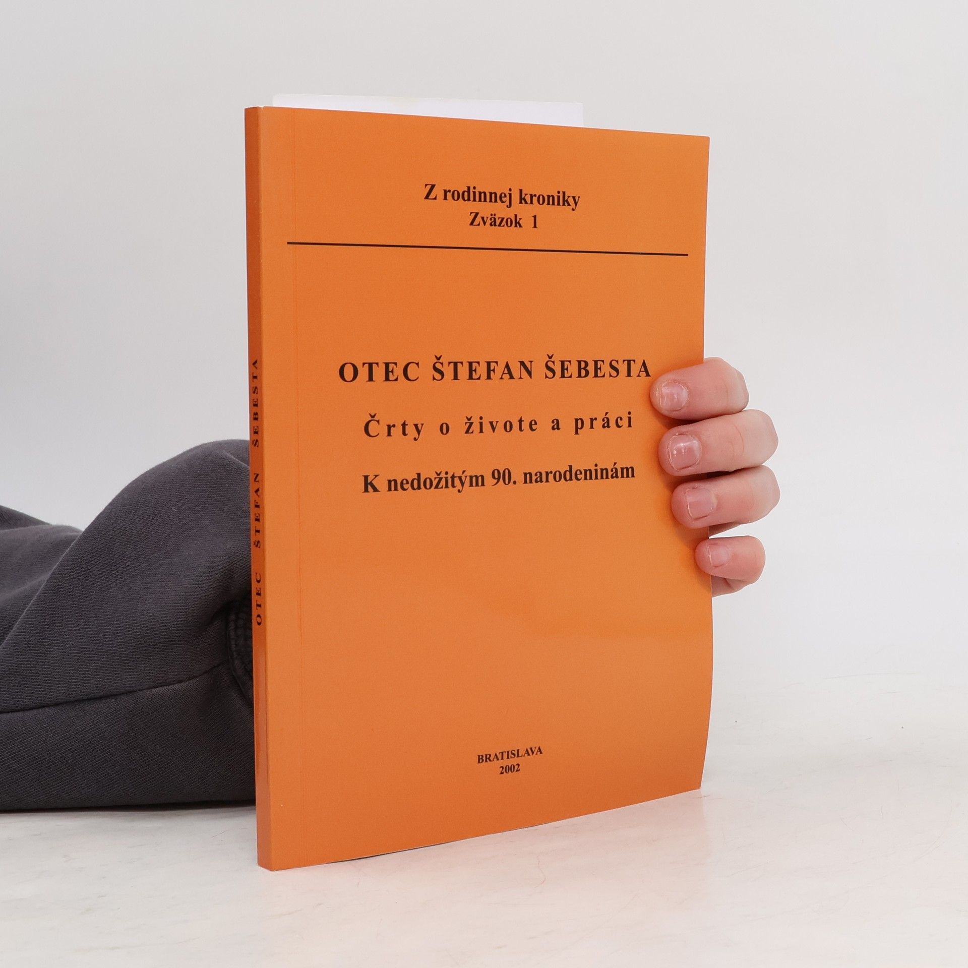 Anna Fischerová Z rodinnej kroniky - 1: Otec Štefan Šebesta