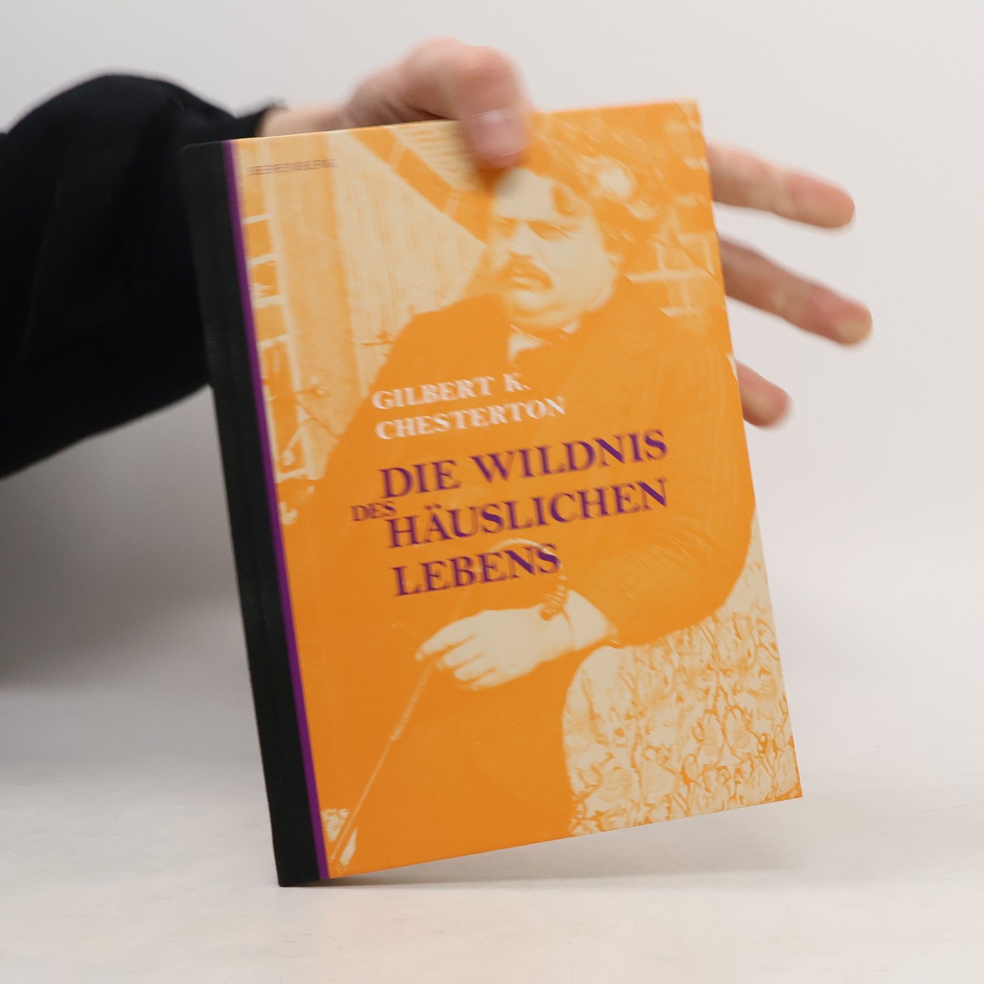 G. K. Chesterton Die Wildnis des häuslichen Lebens