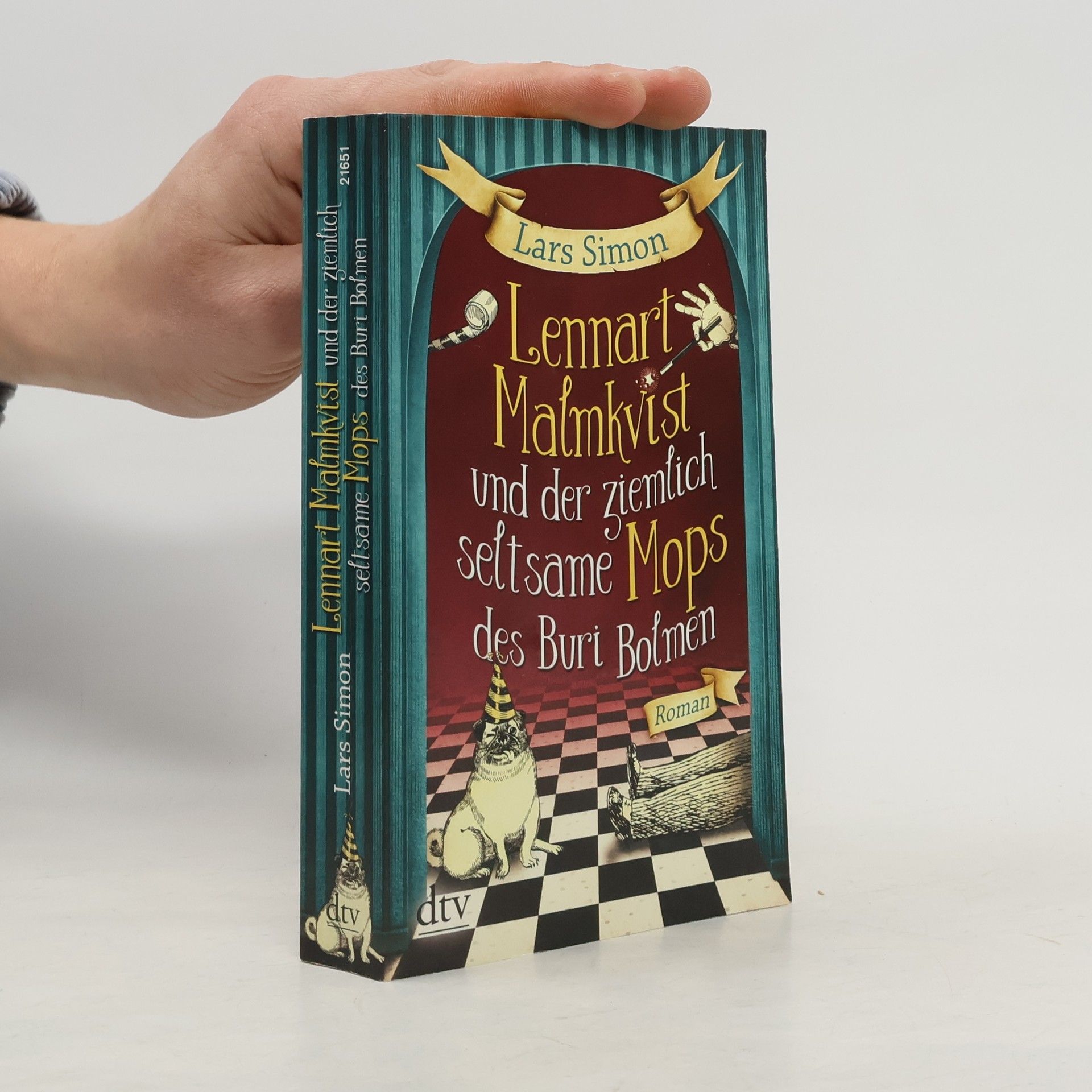 Lars Simon Lennart Malmkvist und der ziemlich seltsame Mops des Buri Bolmen