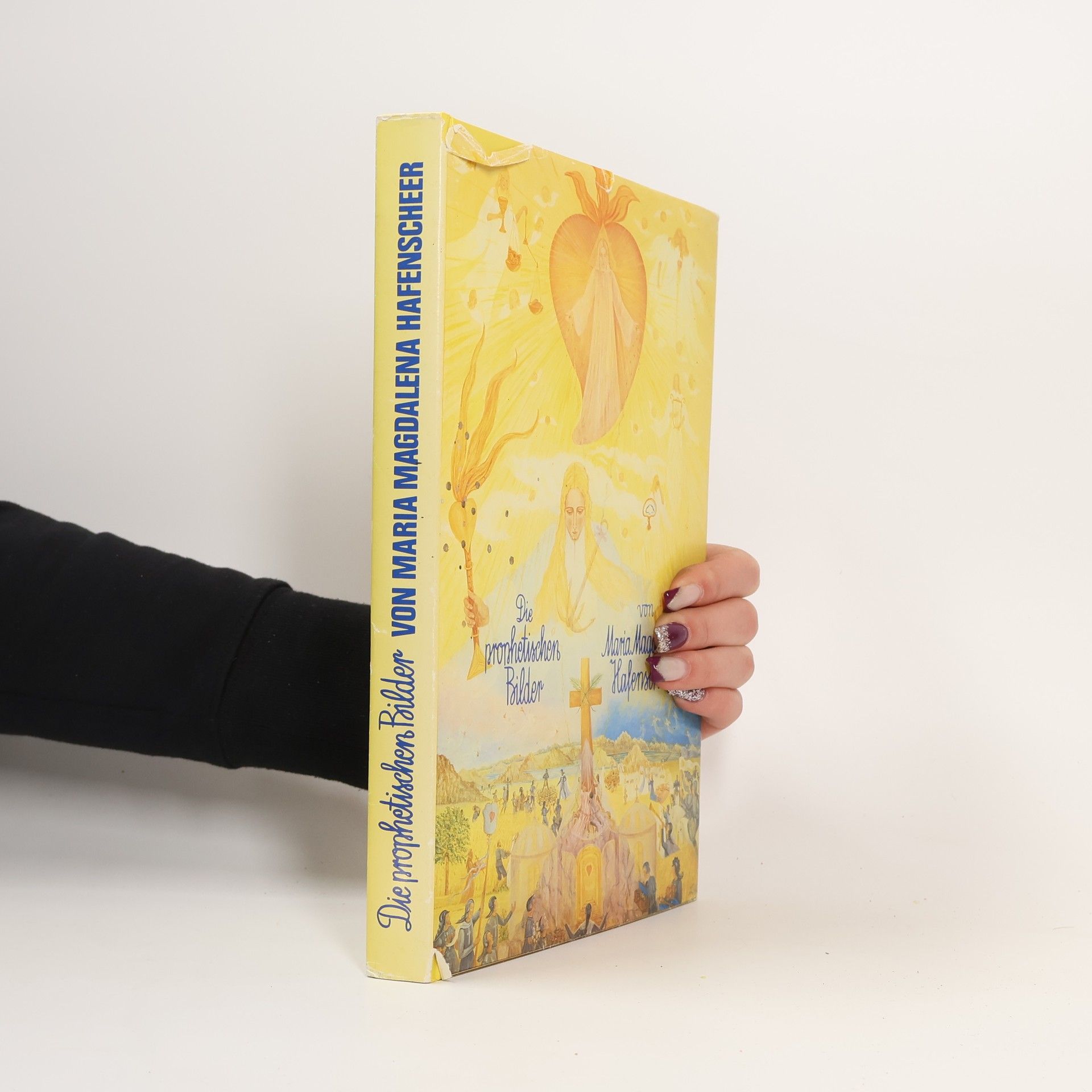 Maria Magdalena Hafenscheer Die prophetischen Bilder