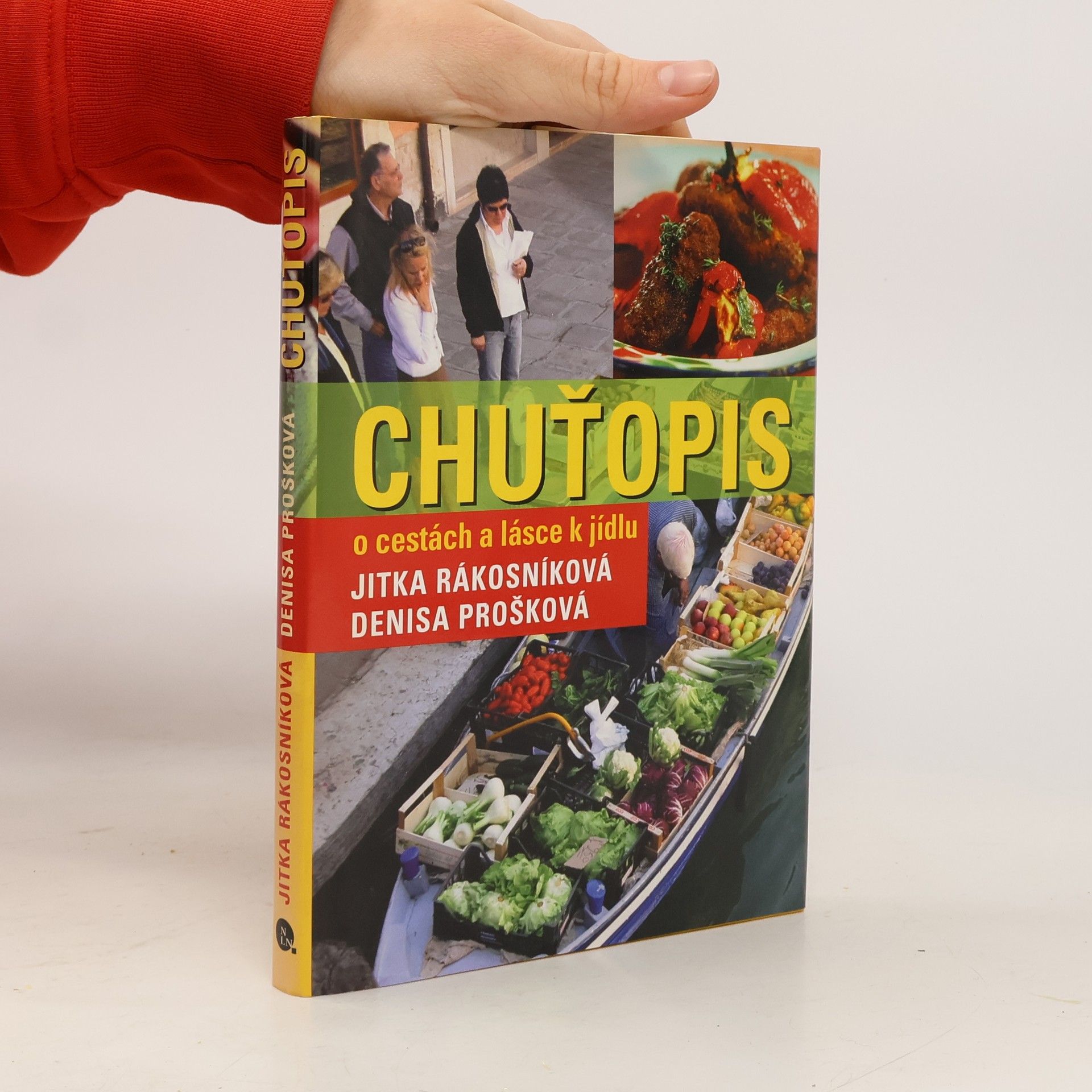 Jitka Rákosníková Chuťopis. O cestování a lásce k jídlu