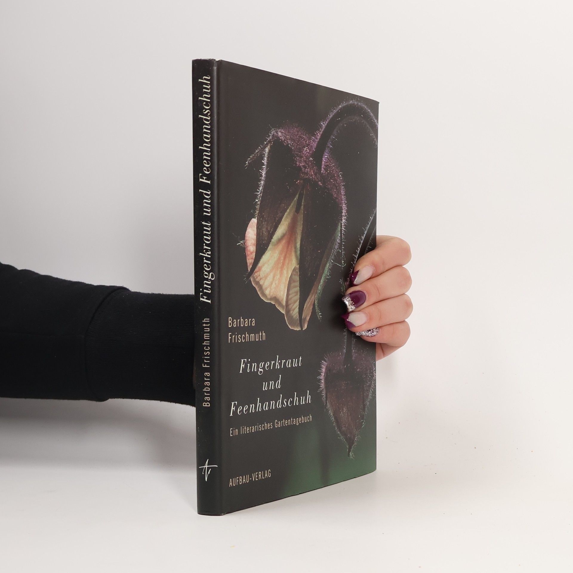 Barbara Frischmuth Fingerkraut und Feenhandschuh