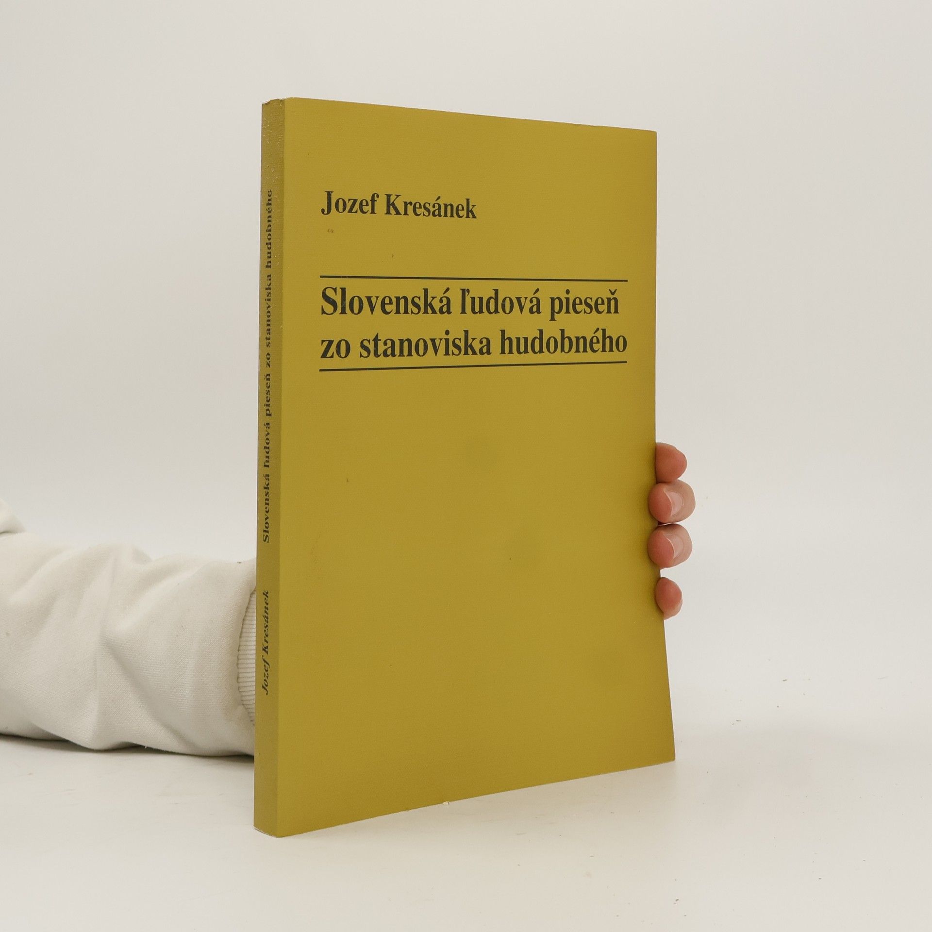 Jozef Kresánek Slovenská l̕udová pieseň zo stanoviska hudobného