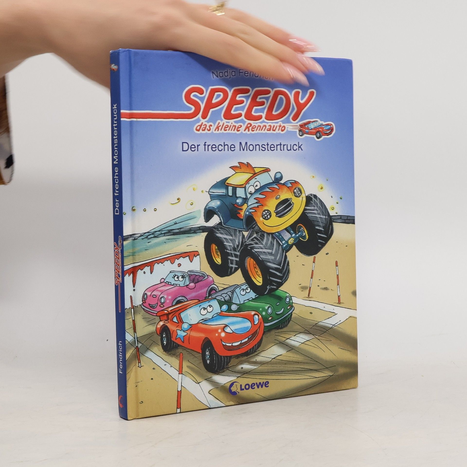 Nadja Fendrich Speedy, das kleine Rennauto – Der freche Monstertruck