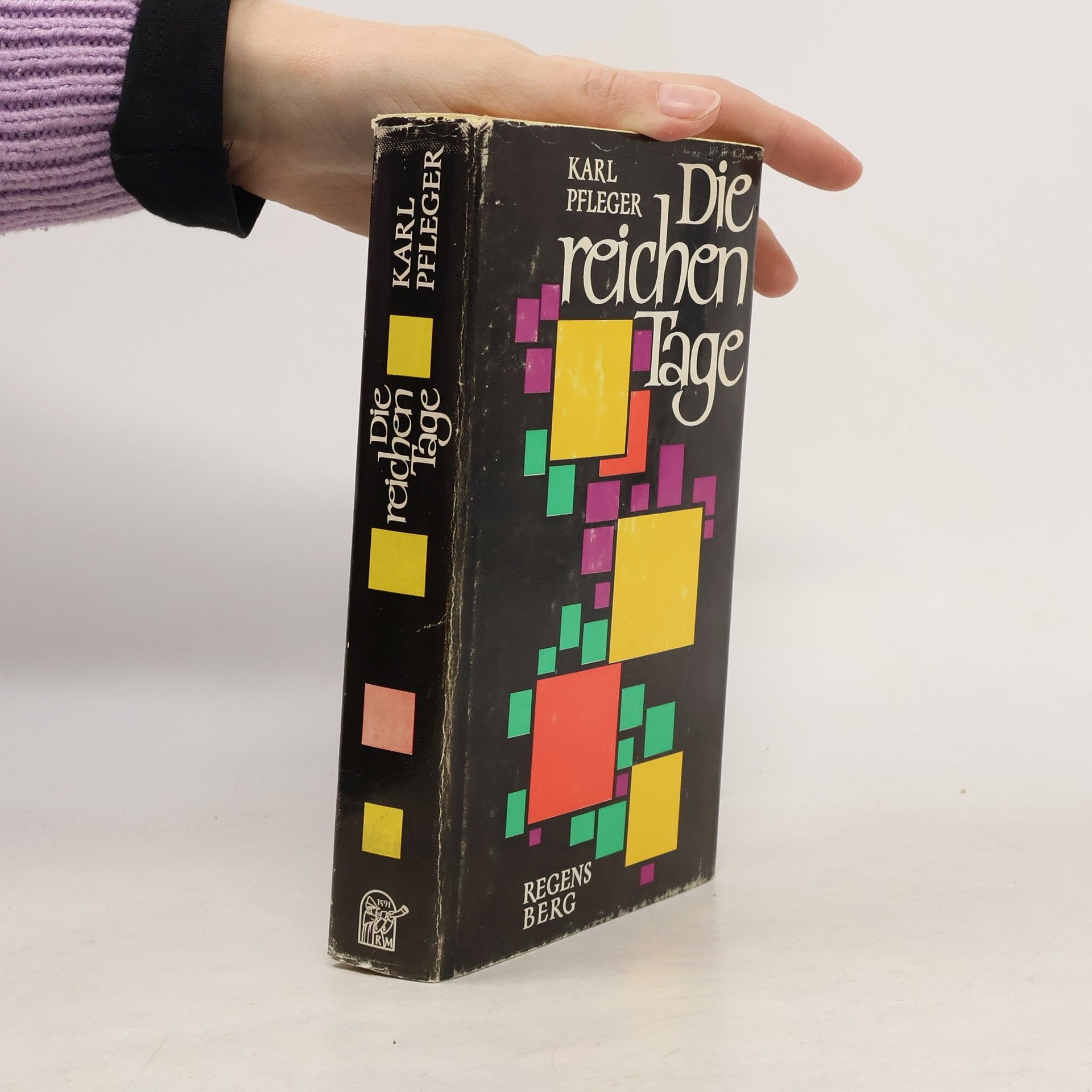 Karl Pfleger Die reichen Tage