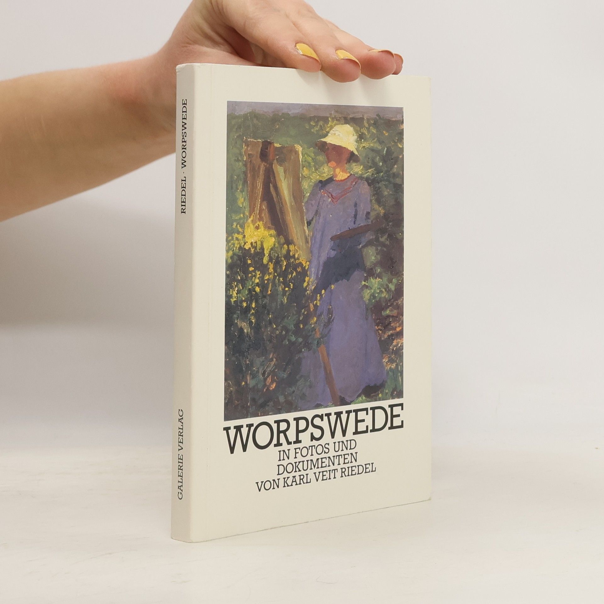 Karl Veit Riedel Worpswede in Fotos und Dokumenten