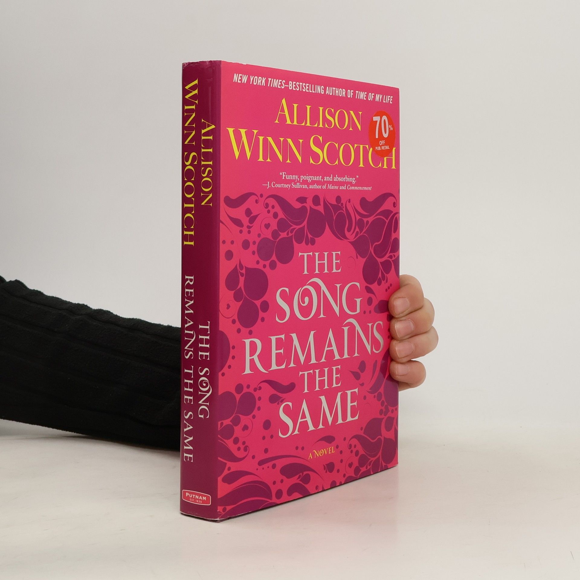 Allison Winn Scotch The Song Remains the Same