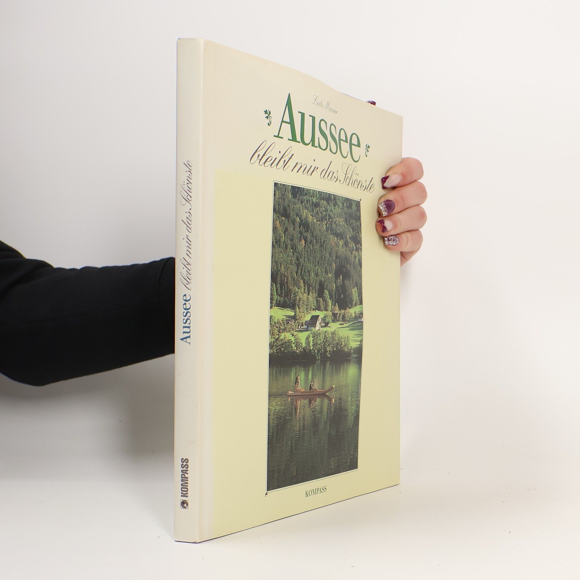 Lutz Maurer Aussee bleibt mir das Schönste