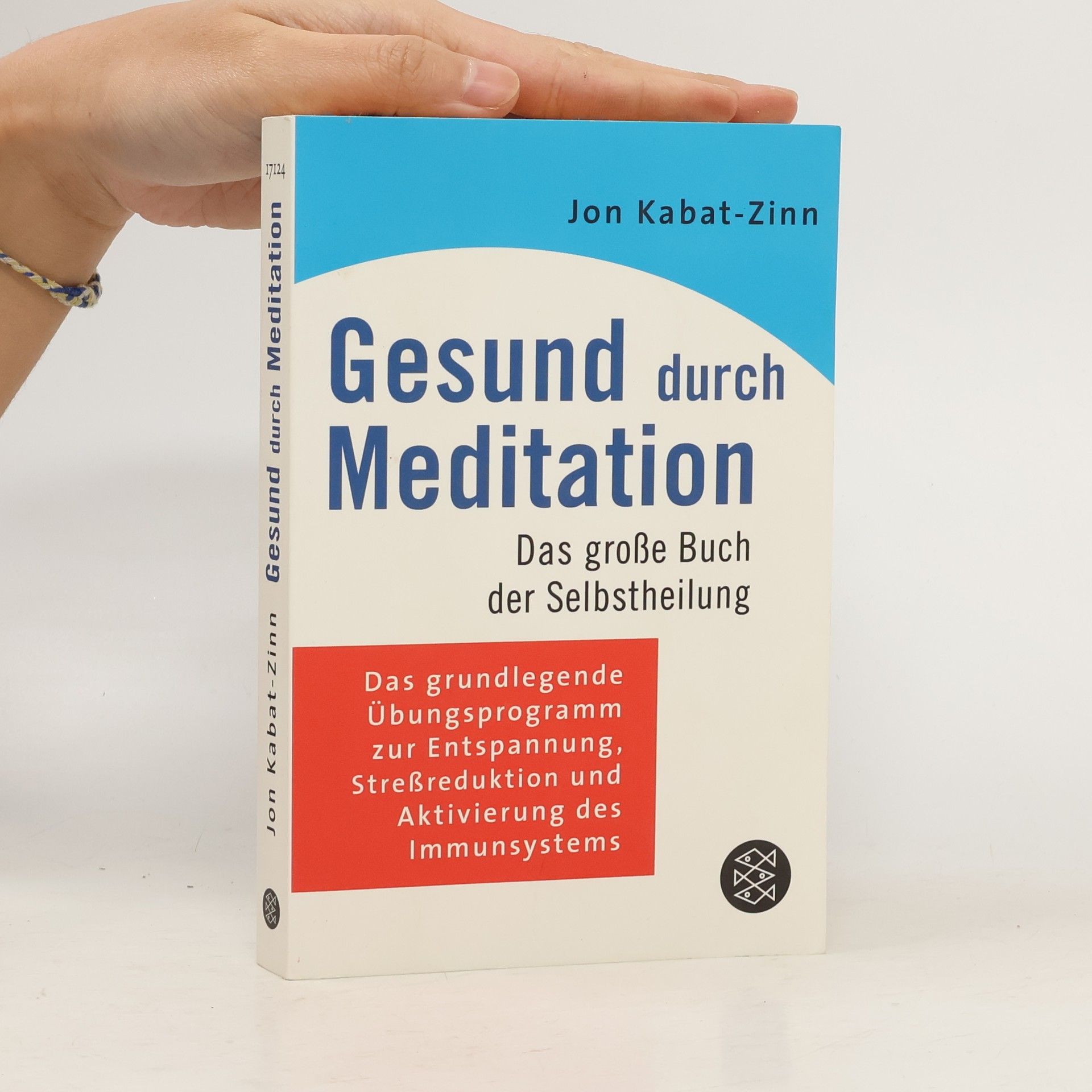 Jon Kabat-Zinn Gesund durch Meditation