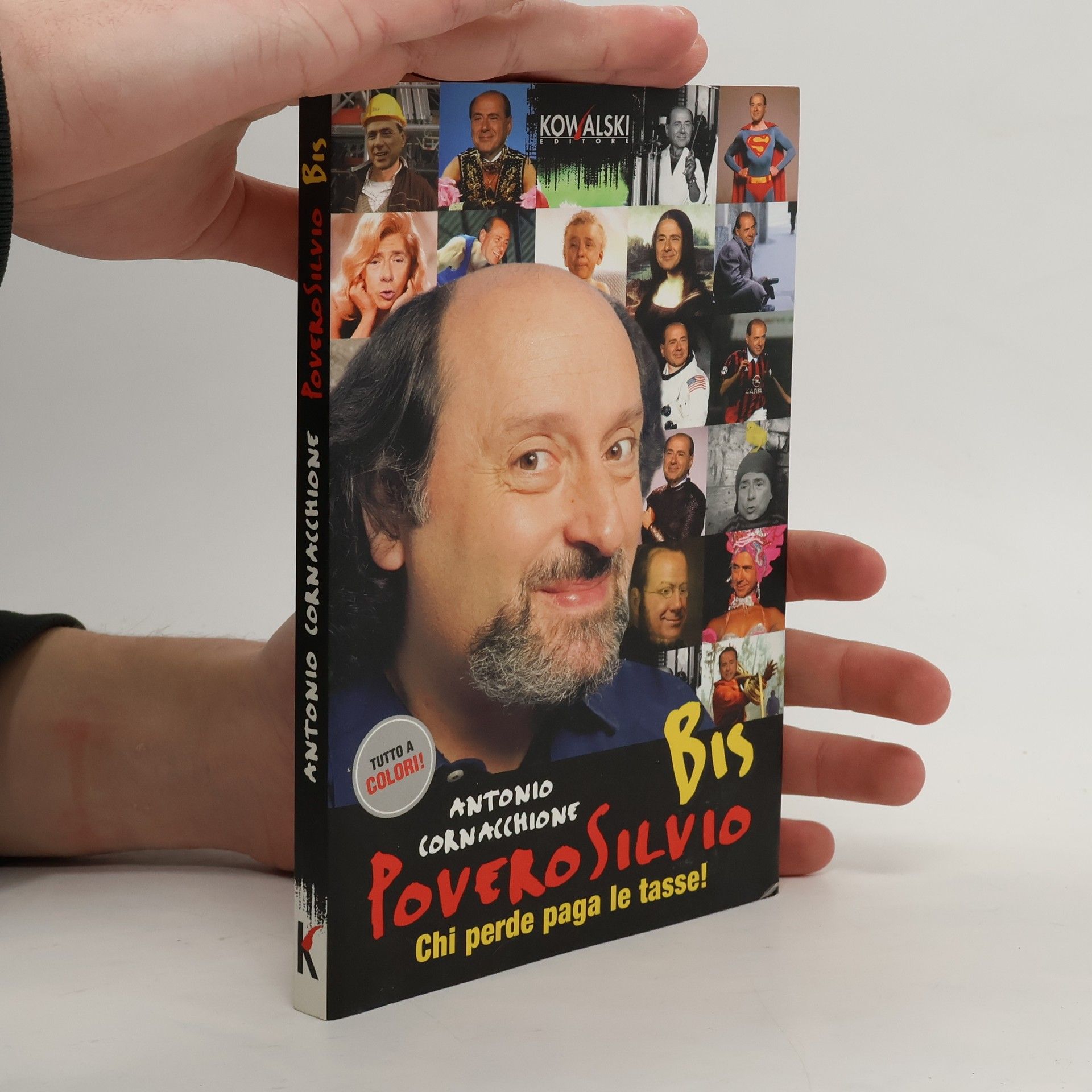 Antonio Cornacchione Comici libri: Povero Silvio Bis