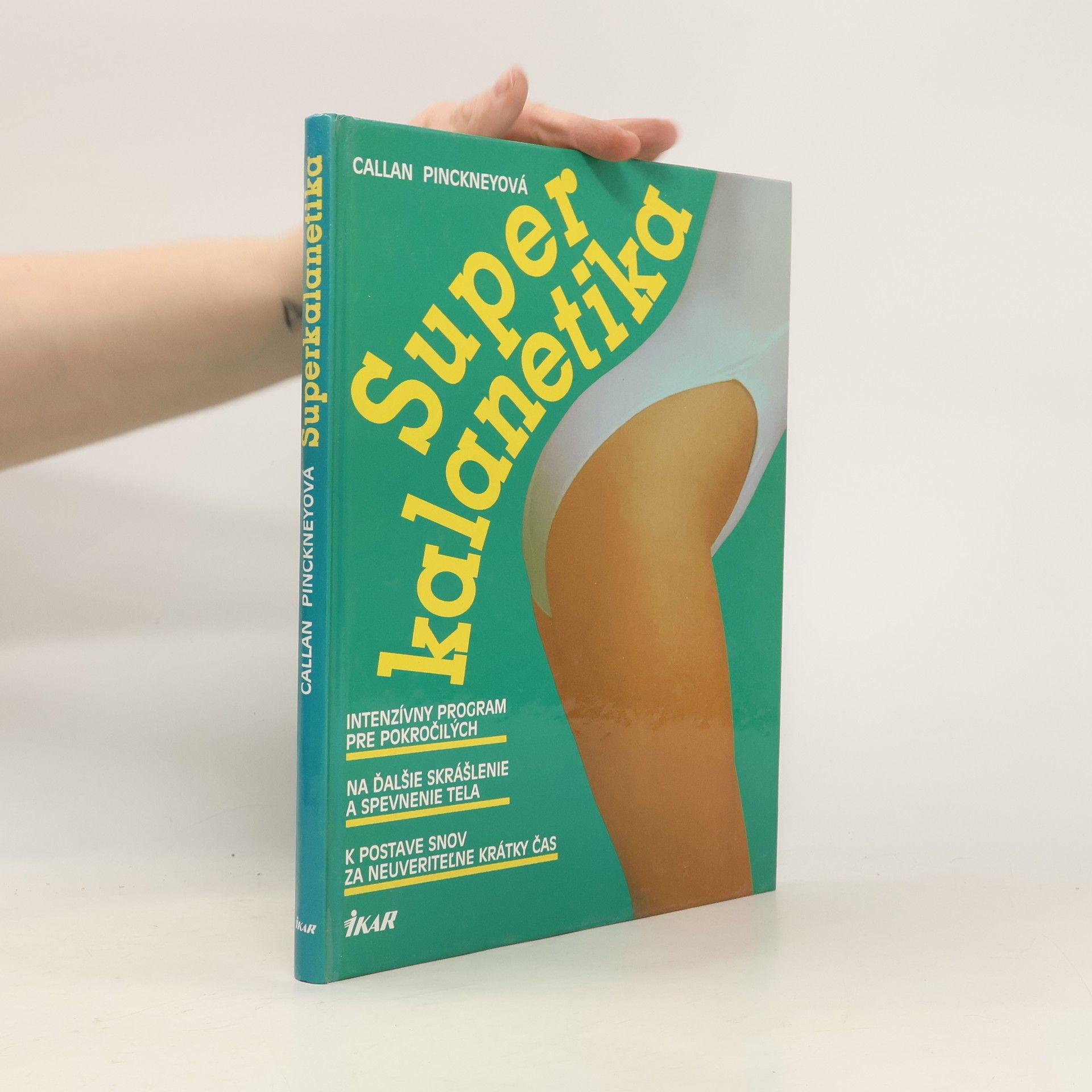Callan Pinckney Super kalanetika : intenzívny program pre pokročilých ...