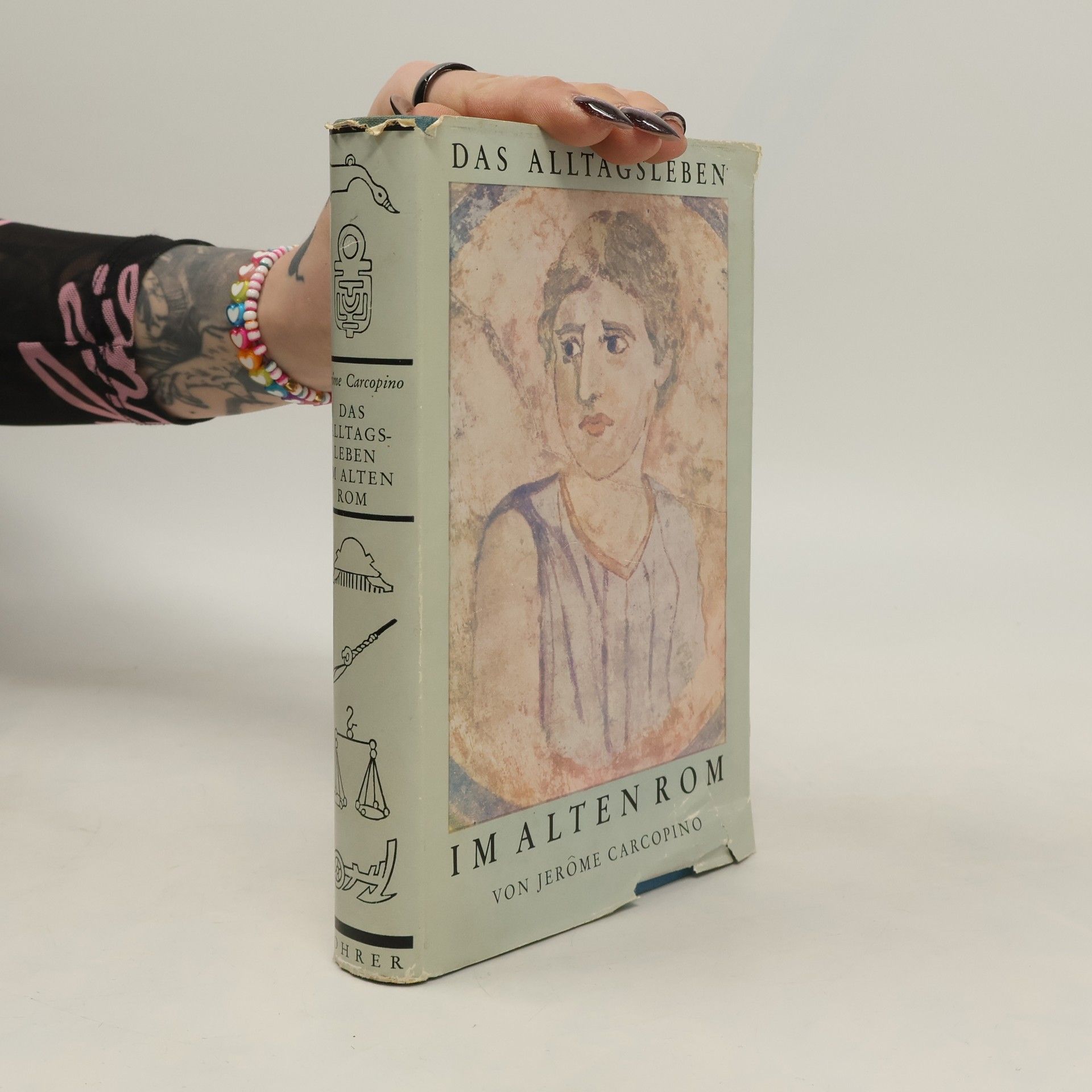 Jérome Carcopino Das Alltagsleben im alten Rom