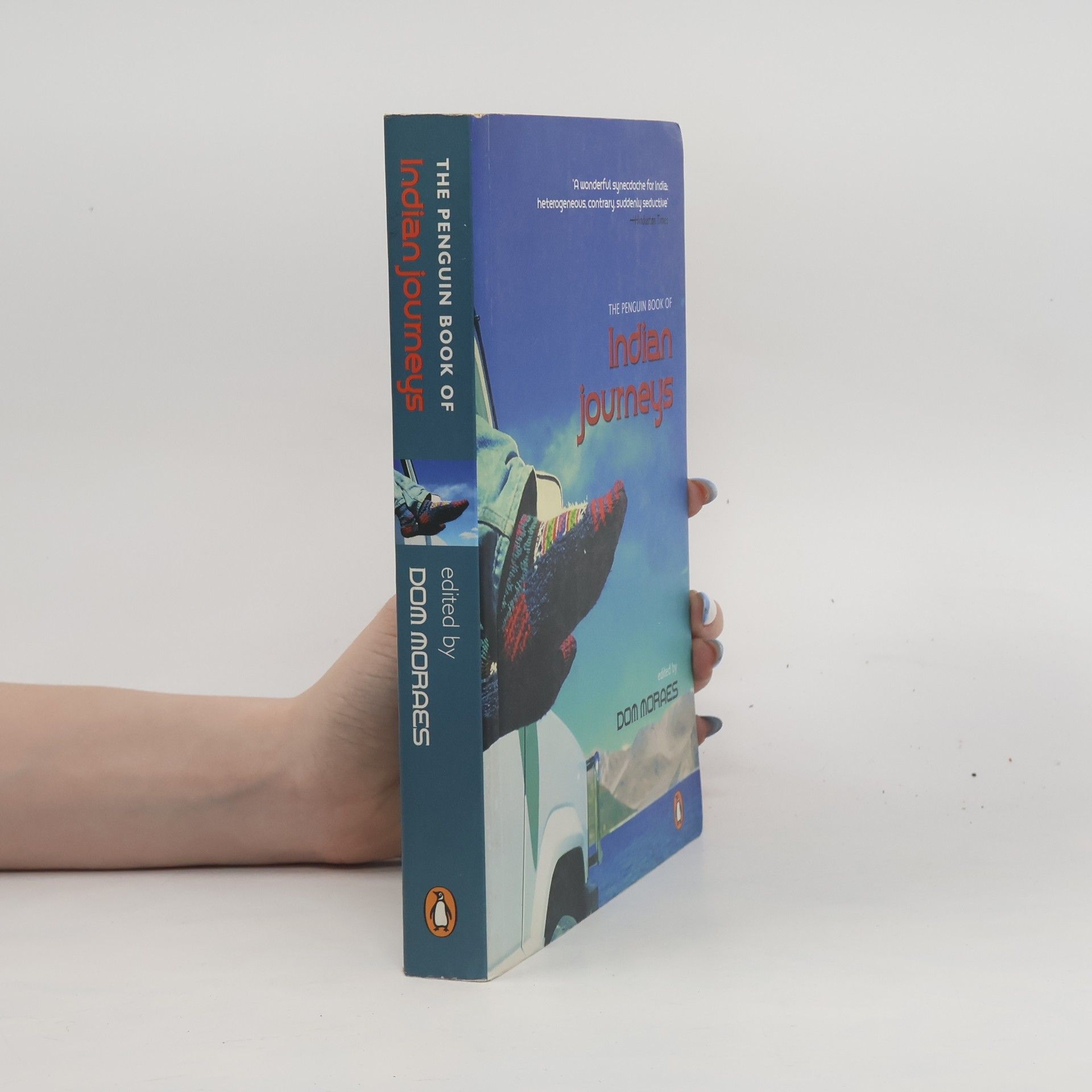 Dom Moraes The Penguin Book Of Indian Journeys