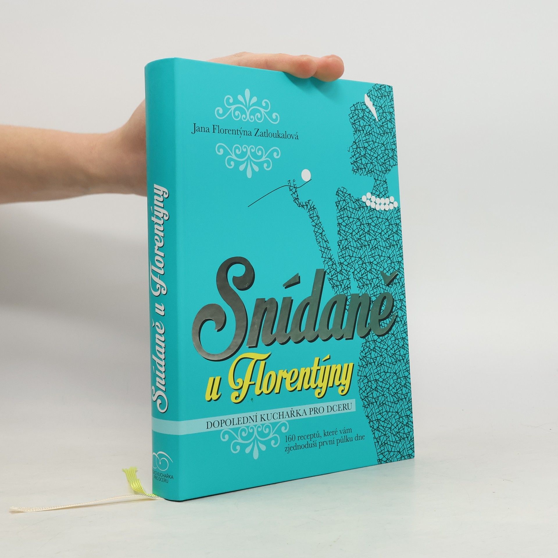 Jana Florentýna Pišová Snídaně u Florentýny